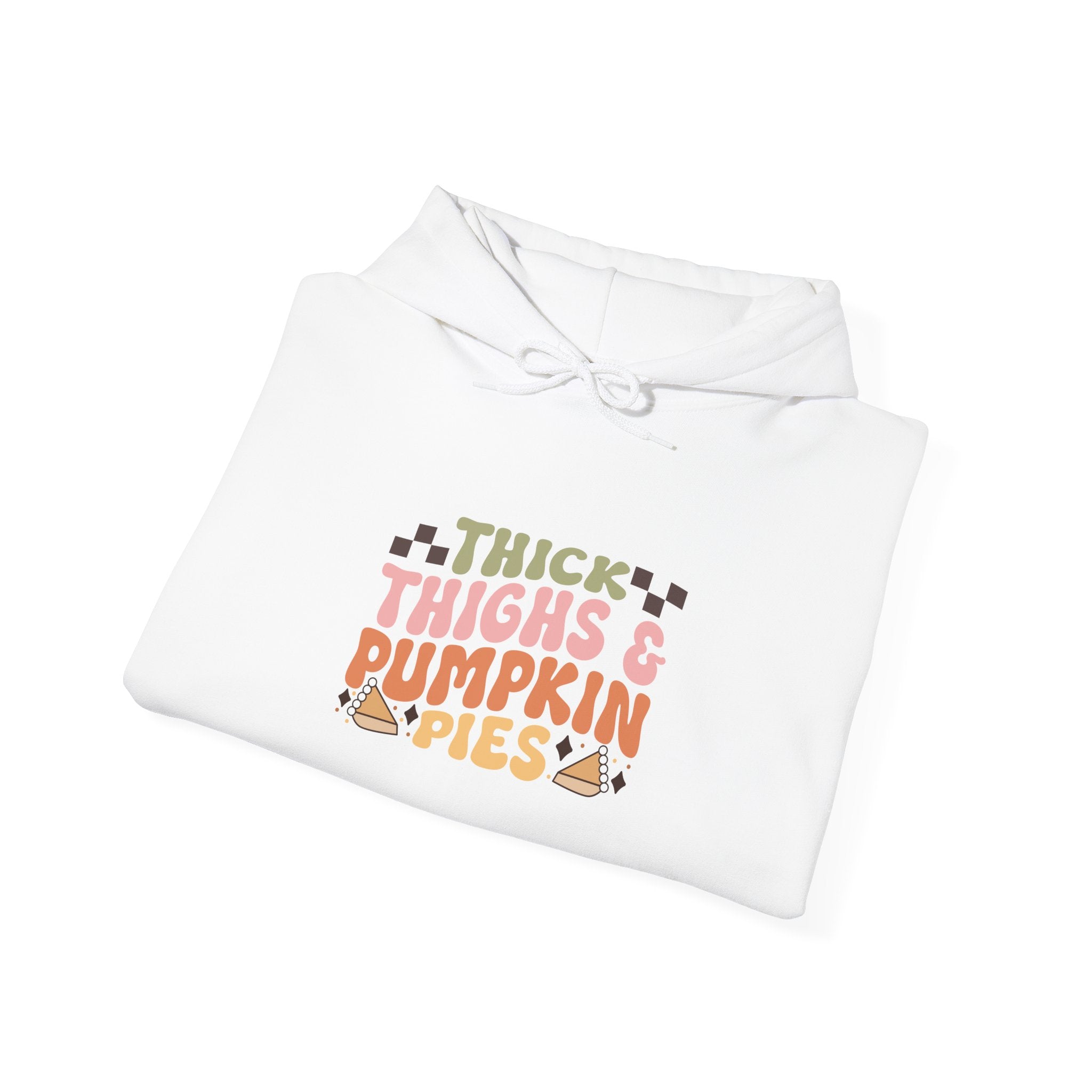 Thick Thighs & Pumpkin Pies Hoodie