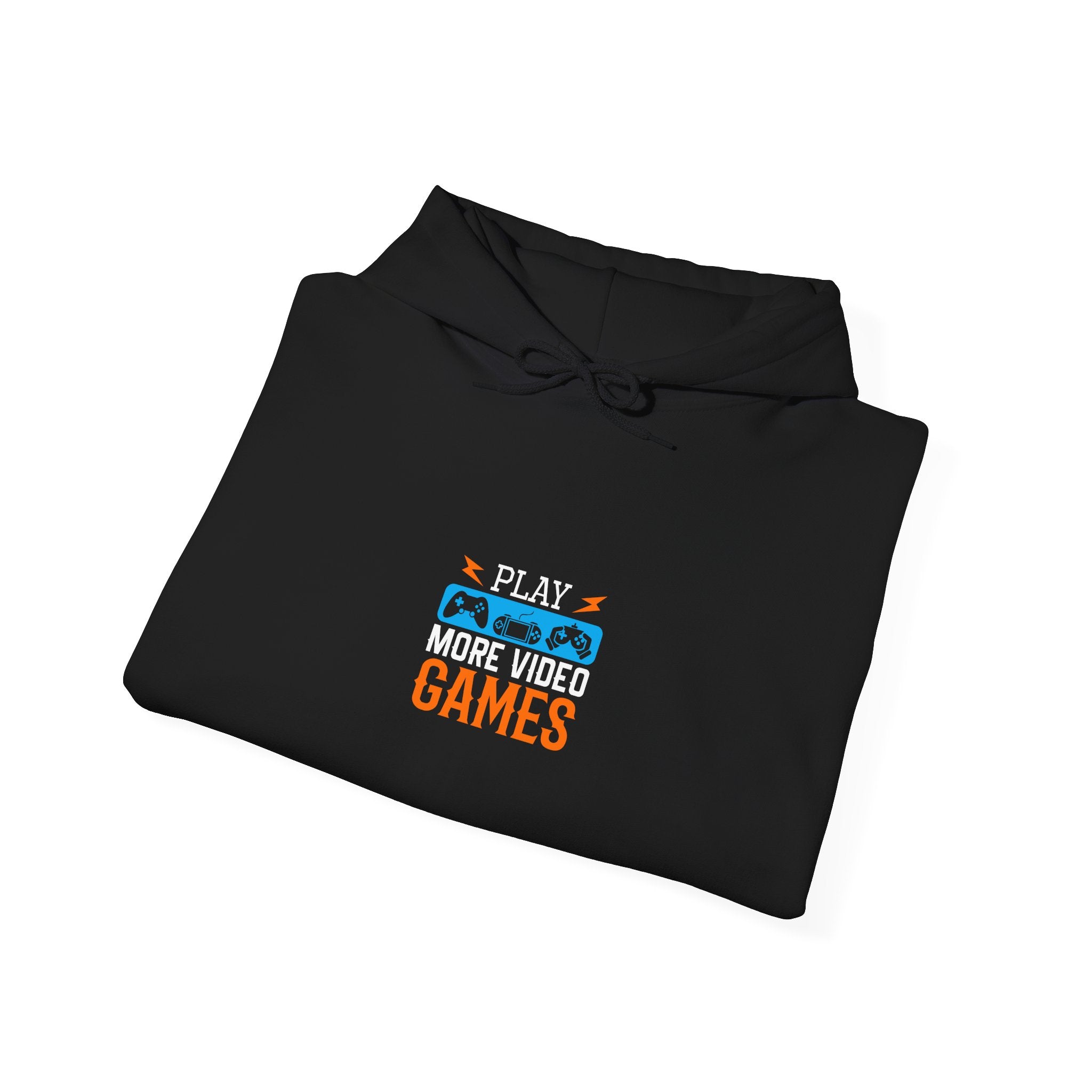 Play More Video Games Hoodie