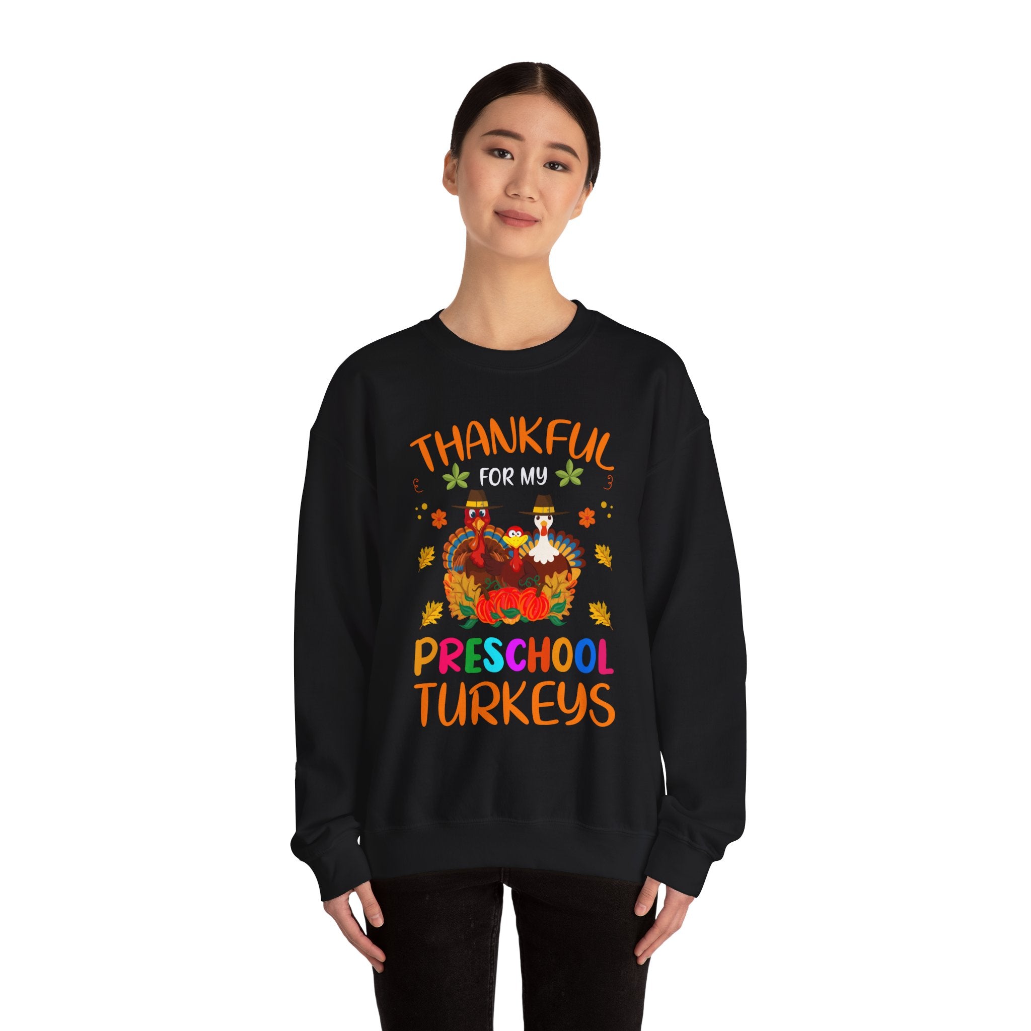 Thankful Preschool Turkeys Sweatshirt