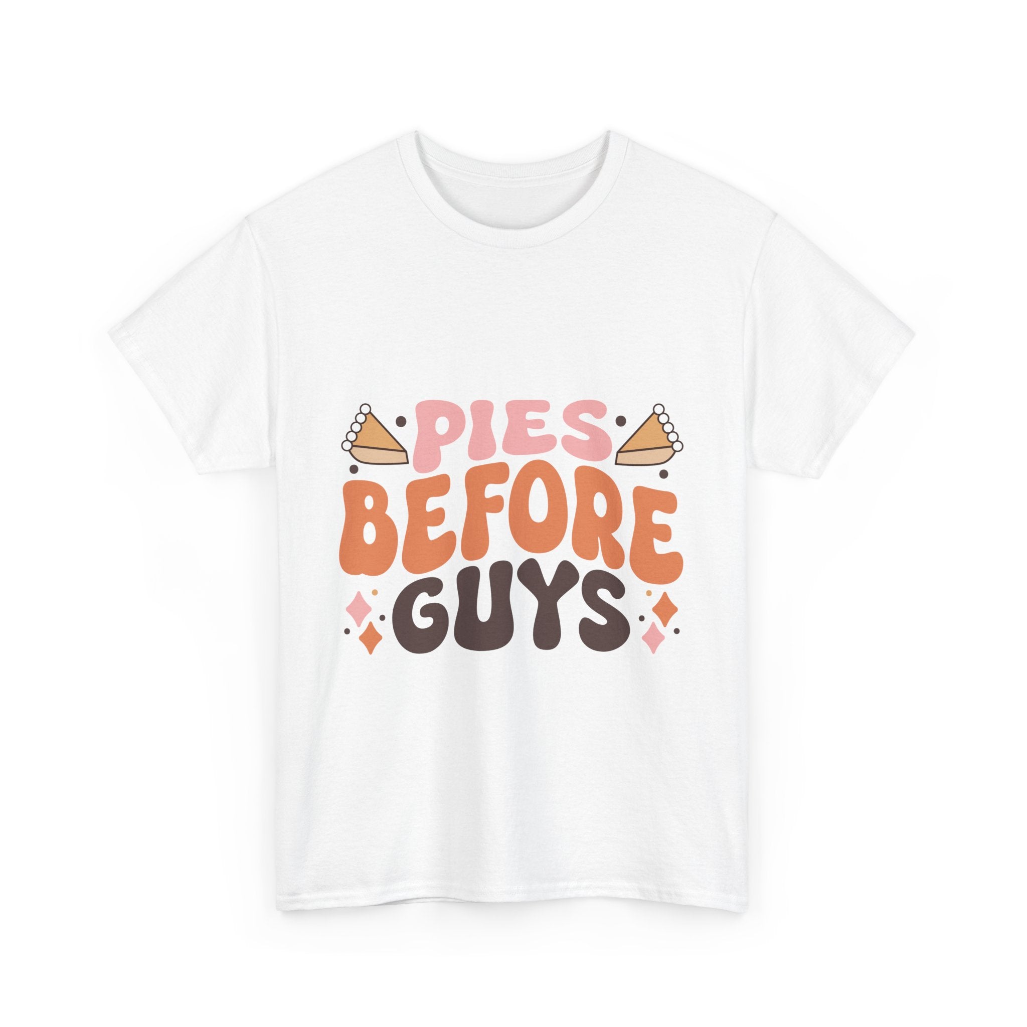 Pies Before Guys Thanksgiving T-Shirt