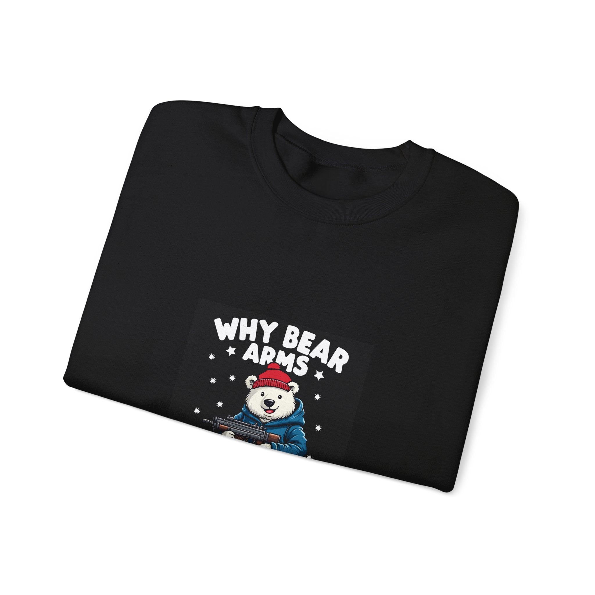 Arm Bears, Not Just Yourself Sweatshirt