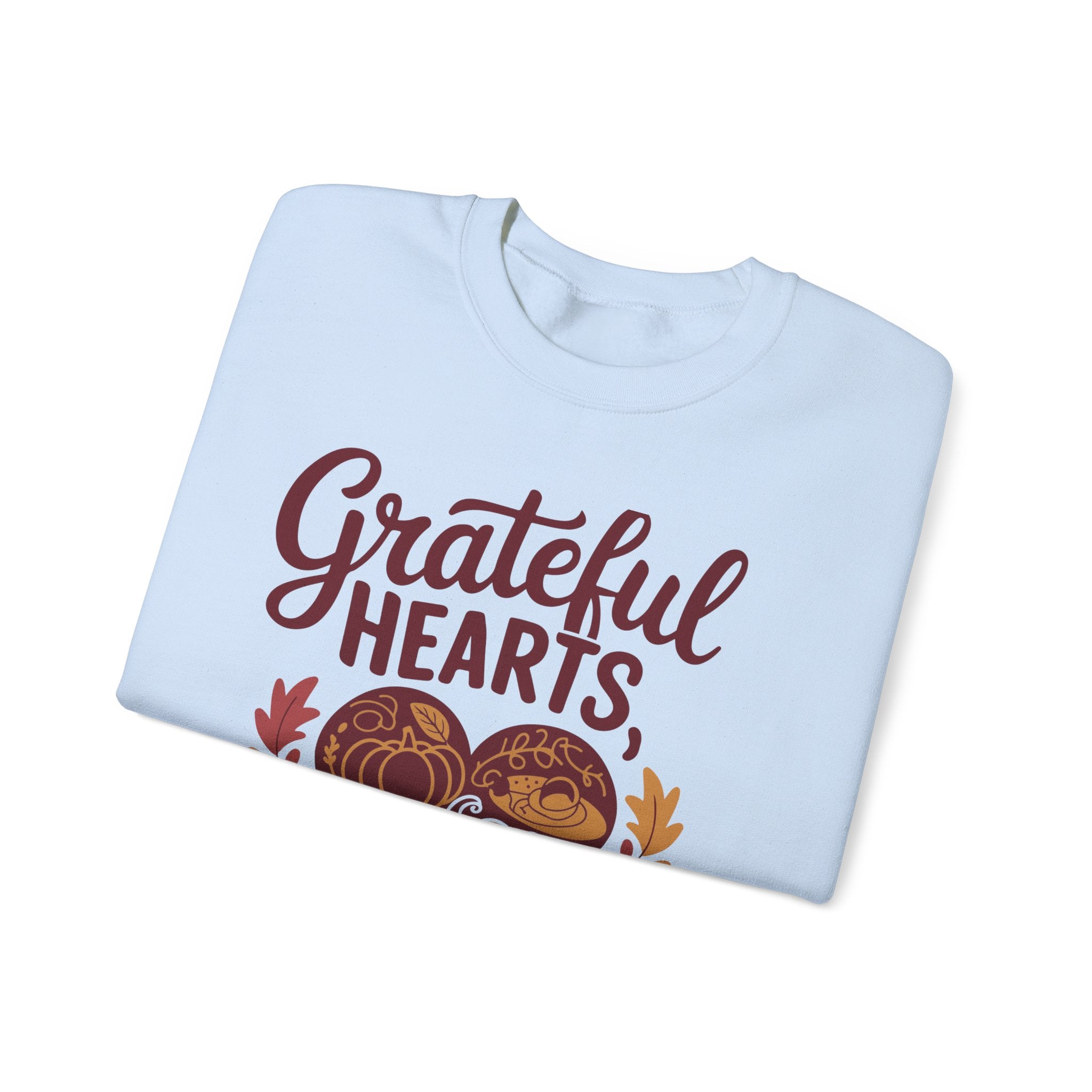 Grateful Hearts, Full Plates Thanksgiving Sweatshirt