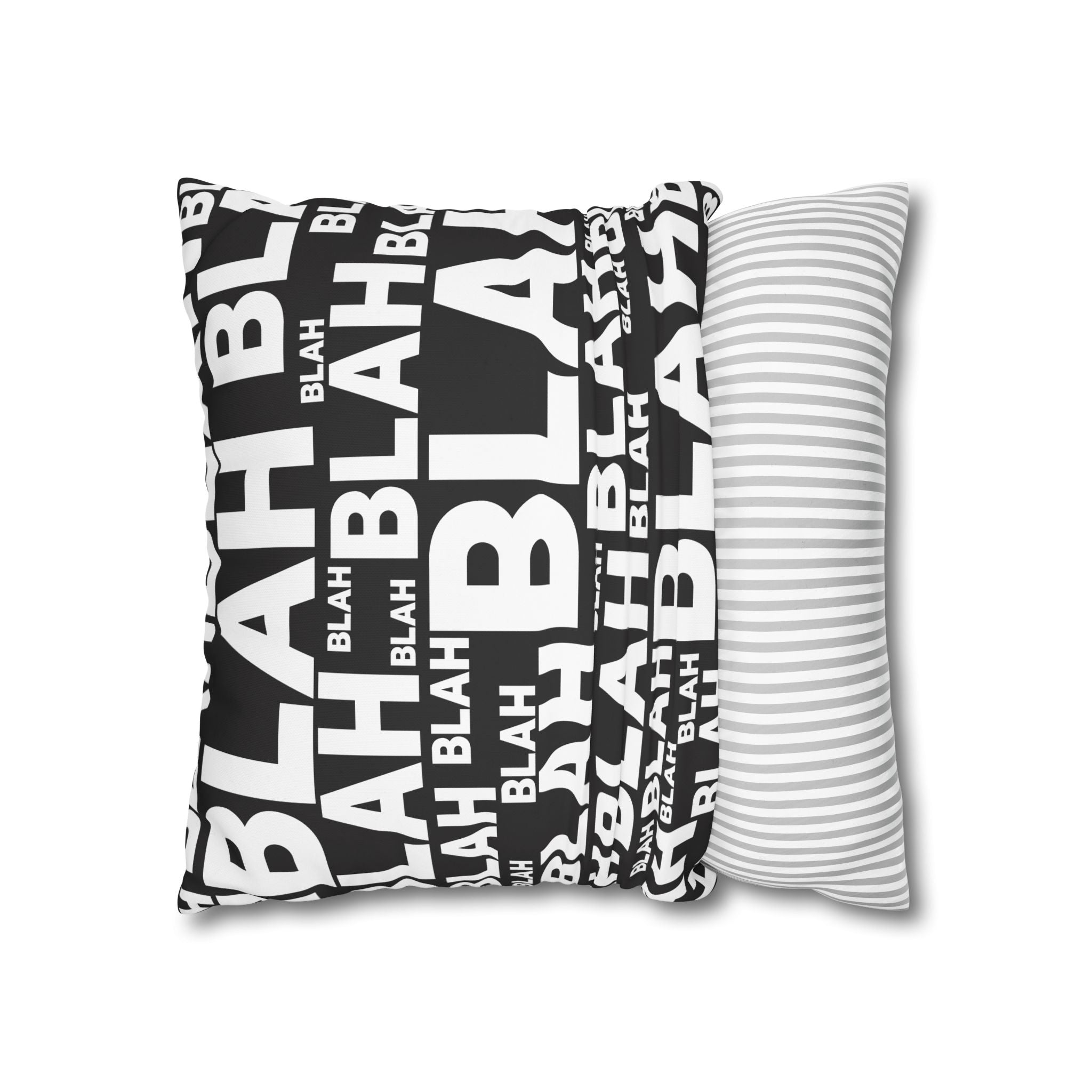 Blah Pillowcase:  Overwhelming Text Print