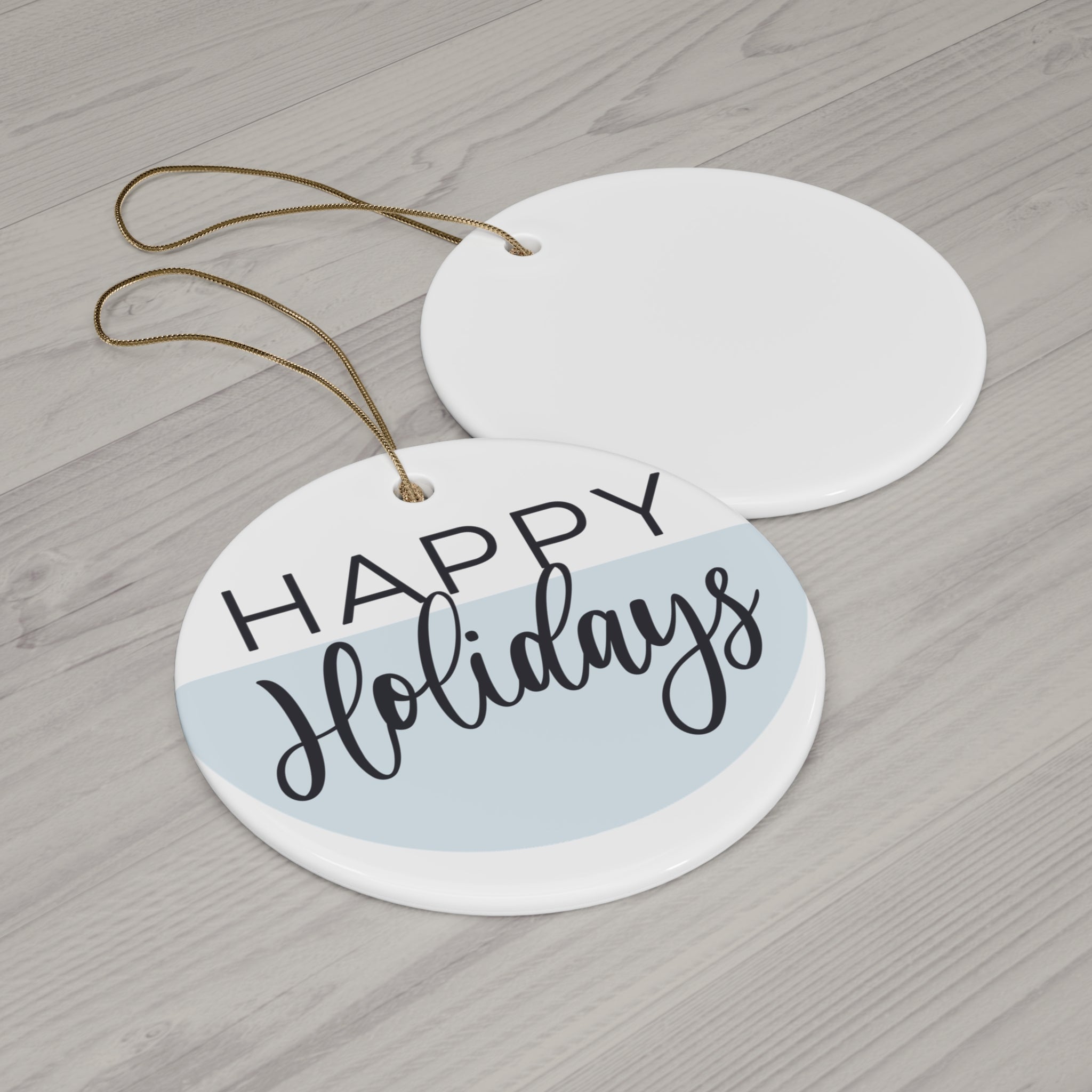 Happy Holidays Ceramic Ornament