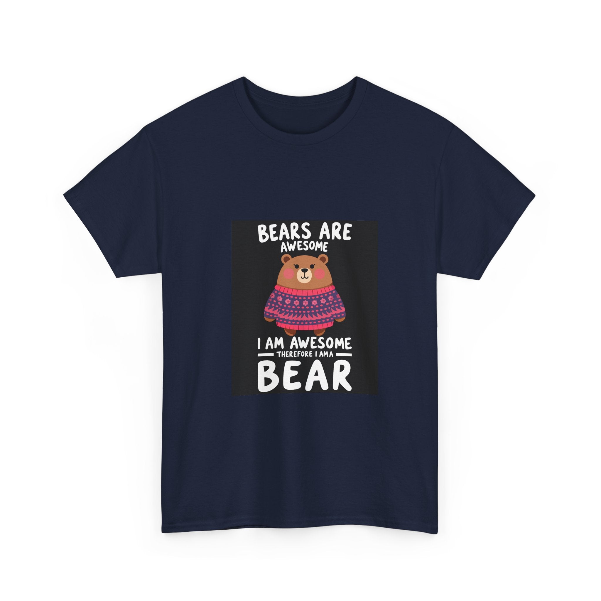 Bears Are Awesome T-Shirt