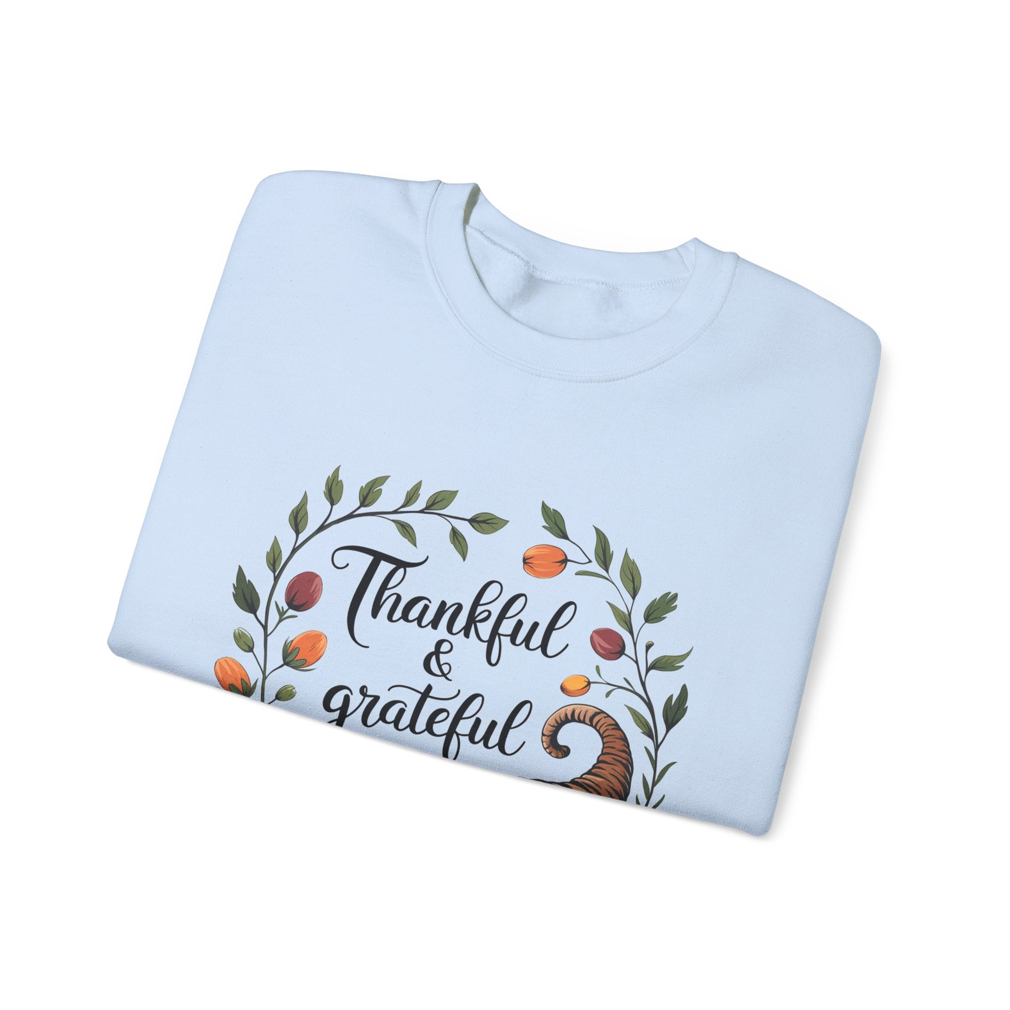 Thankful & Grateful Thanksgiving Sweatshirt