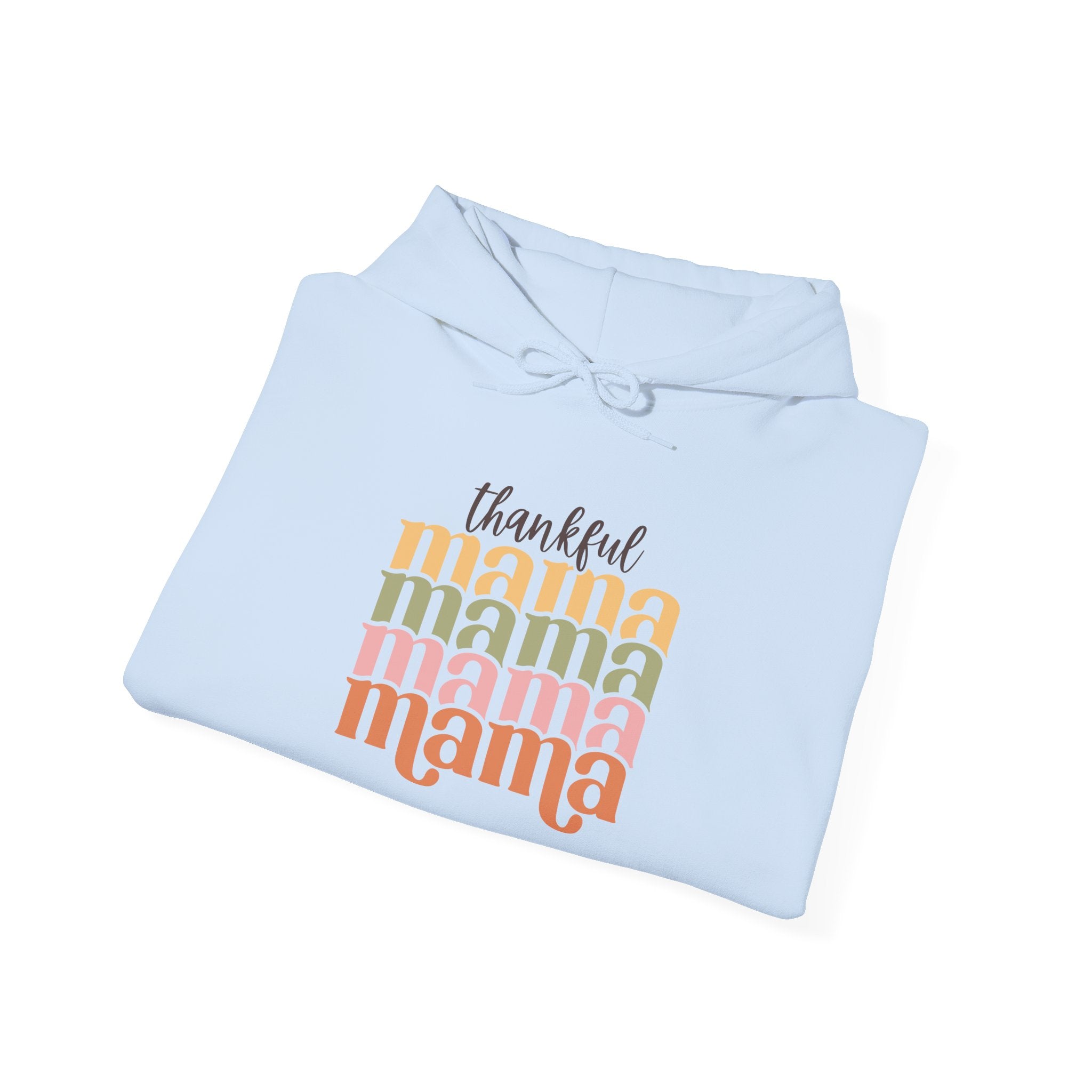 Thankful Mama Thanksgiving Hoodie