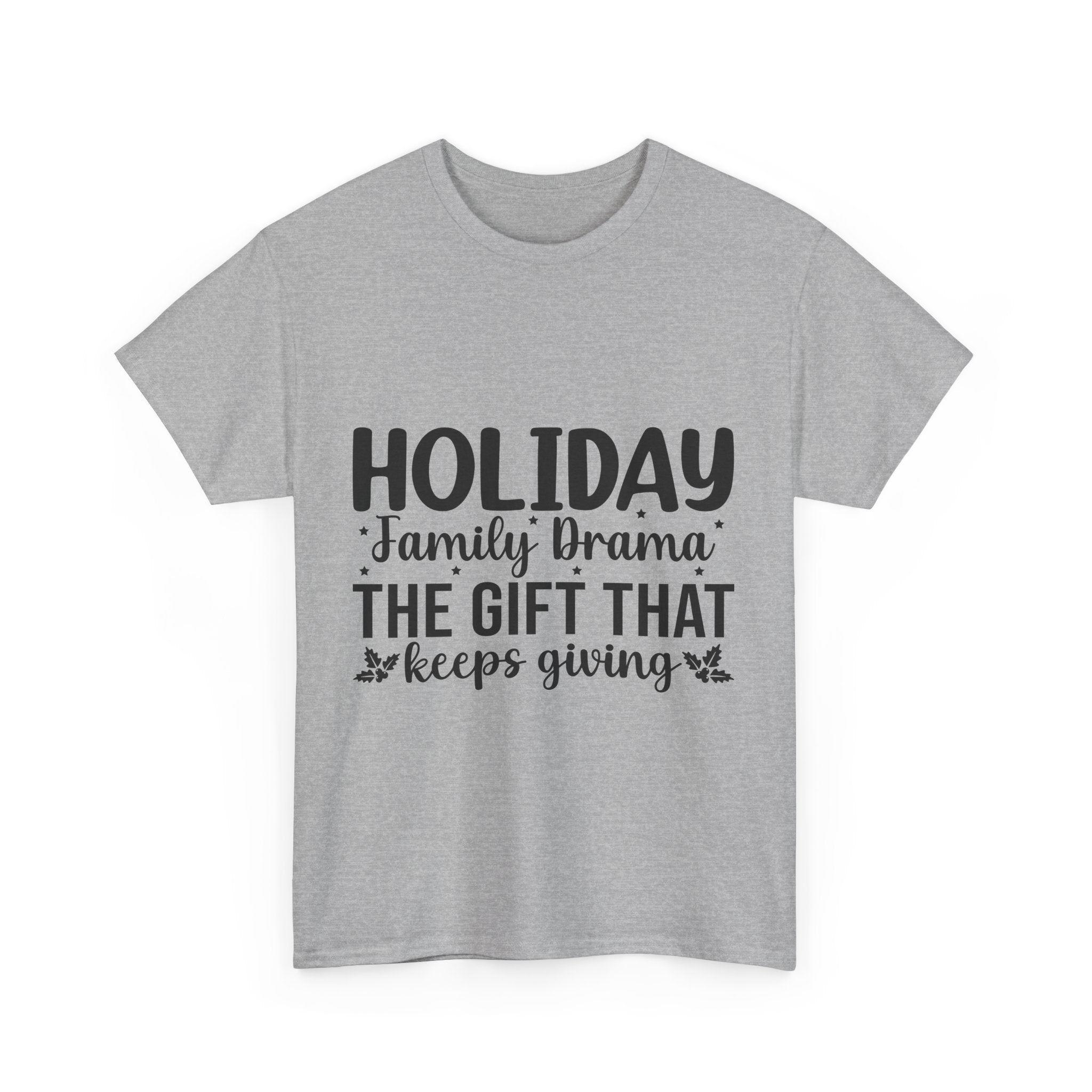 Holiday Family Drama Christmas T-Shirt