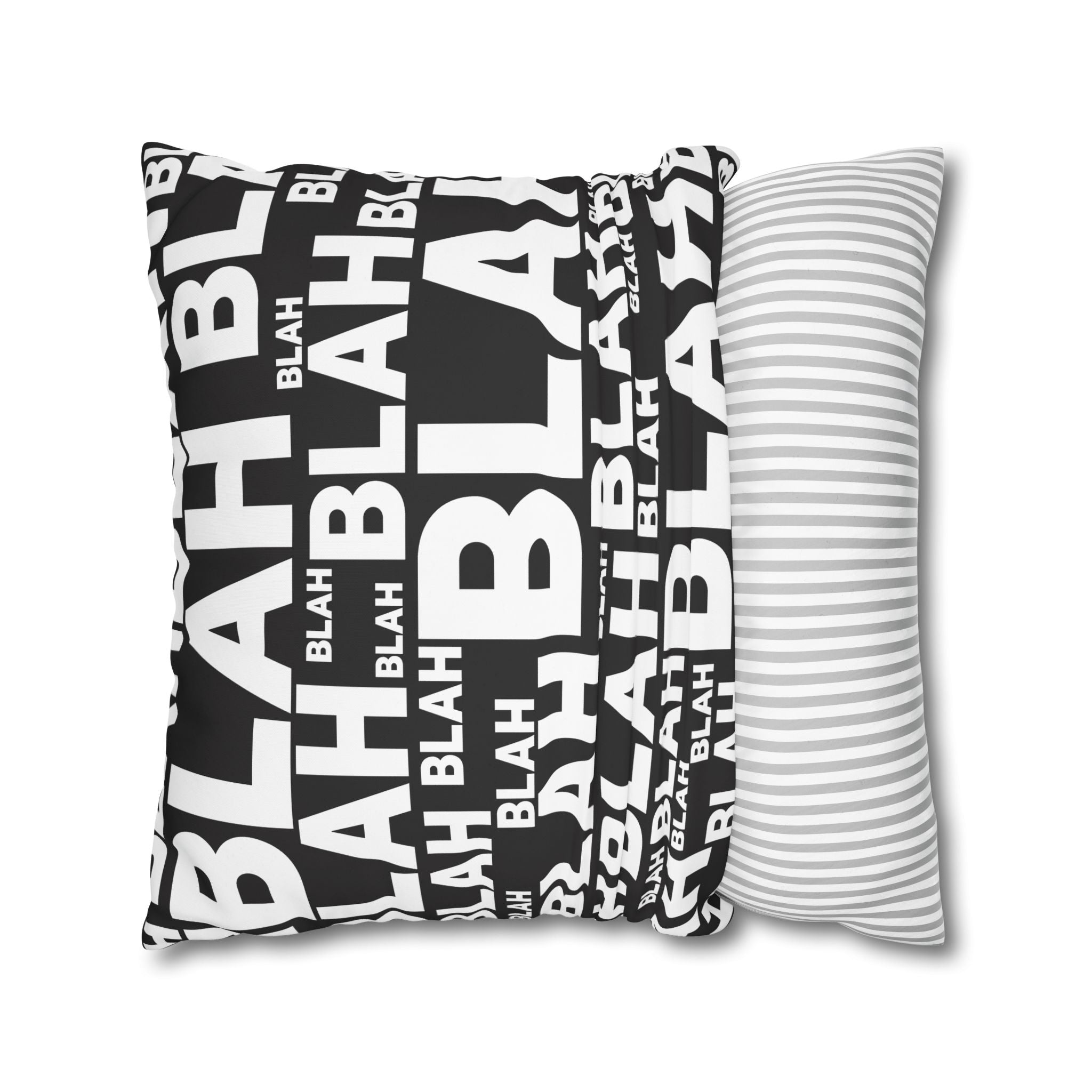 Blah Pillowcase:  Overwhelming Text Print