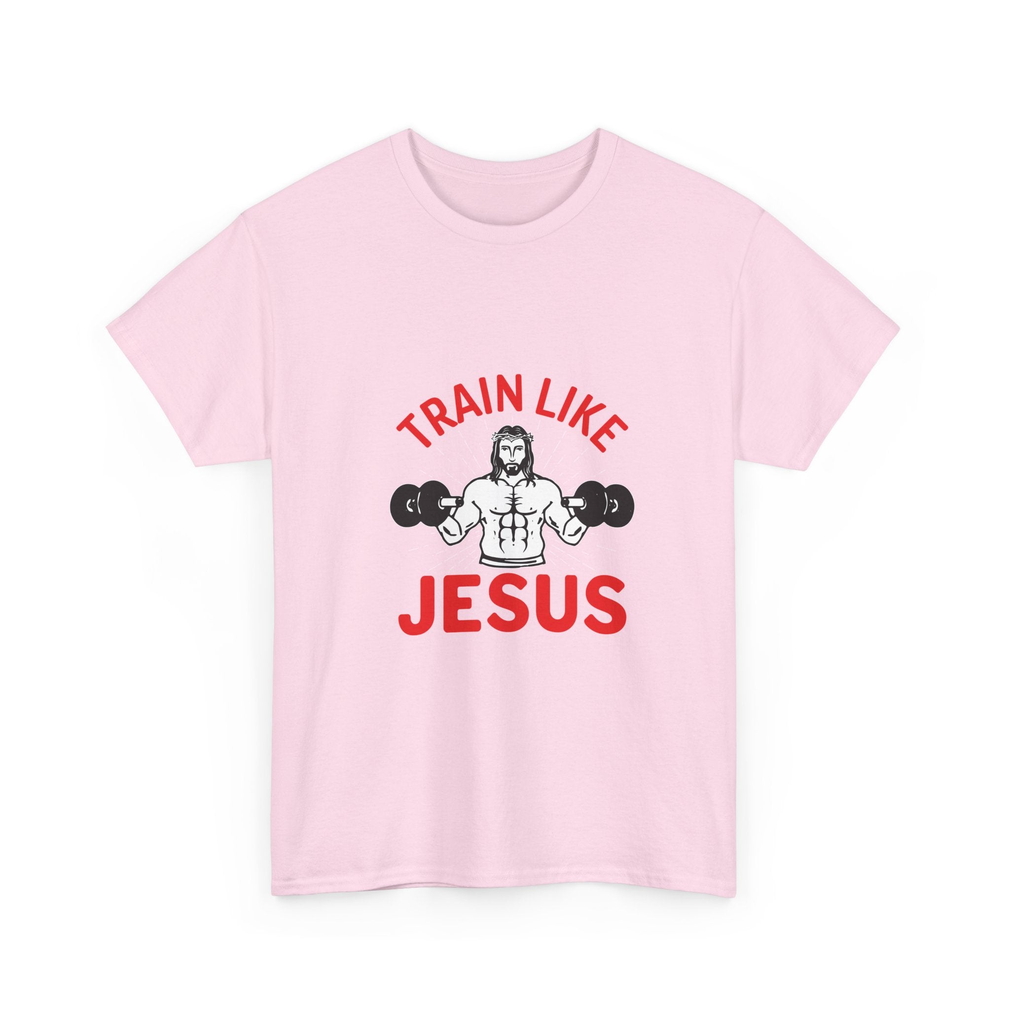 Train Like Jesus Fitness T-Shirt