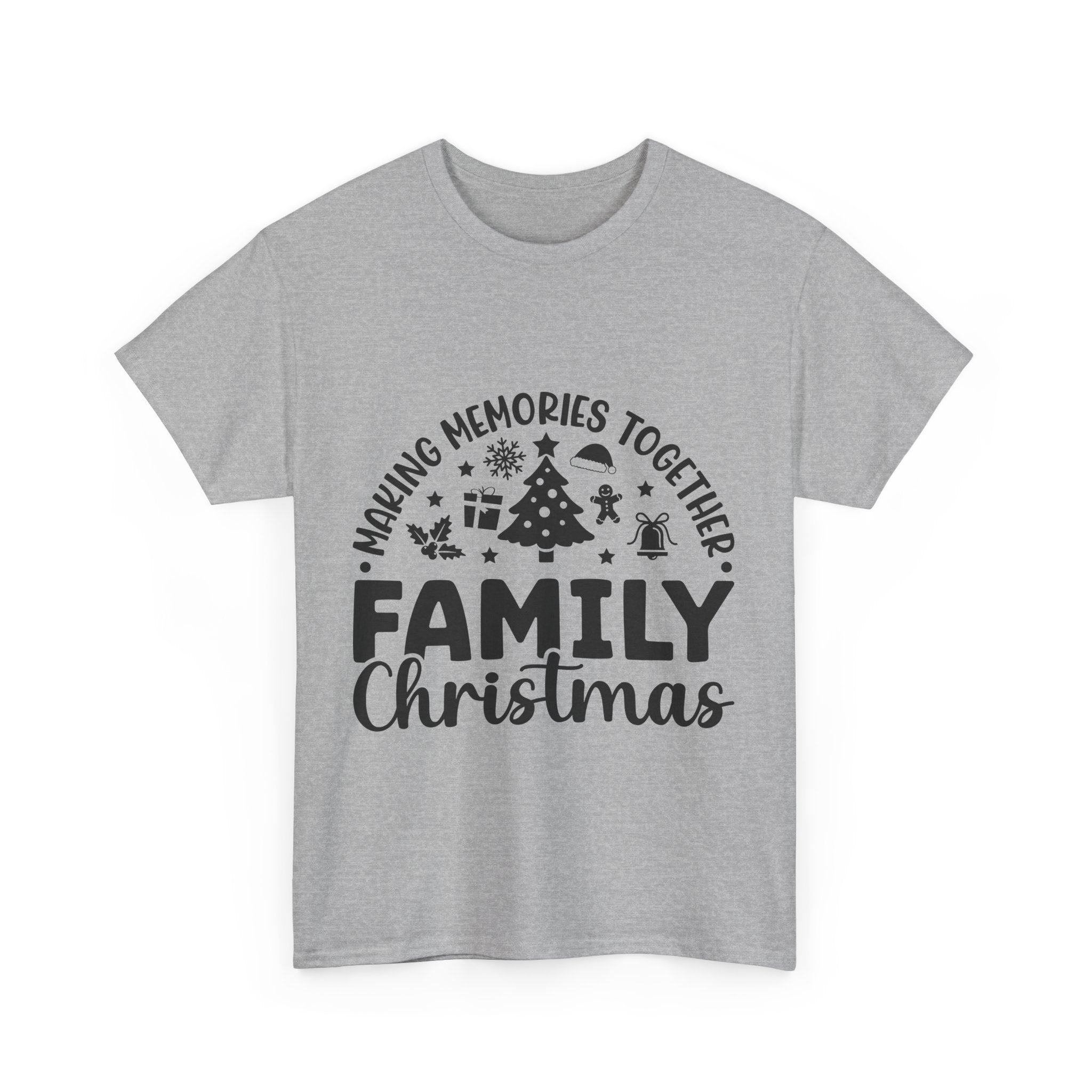 Family Christmas T-Shirt - Making Memories