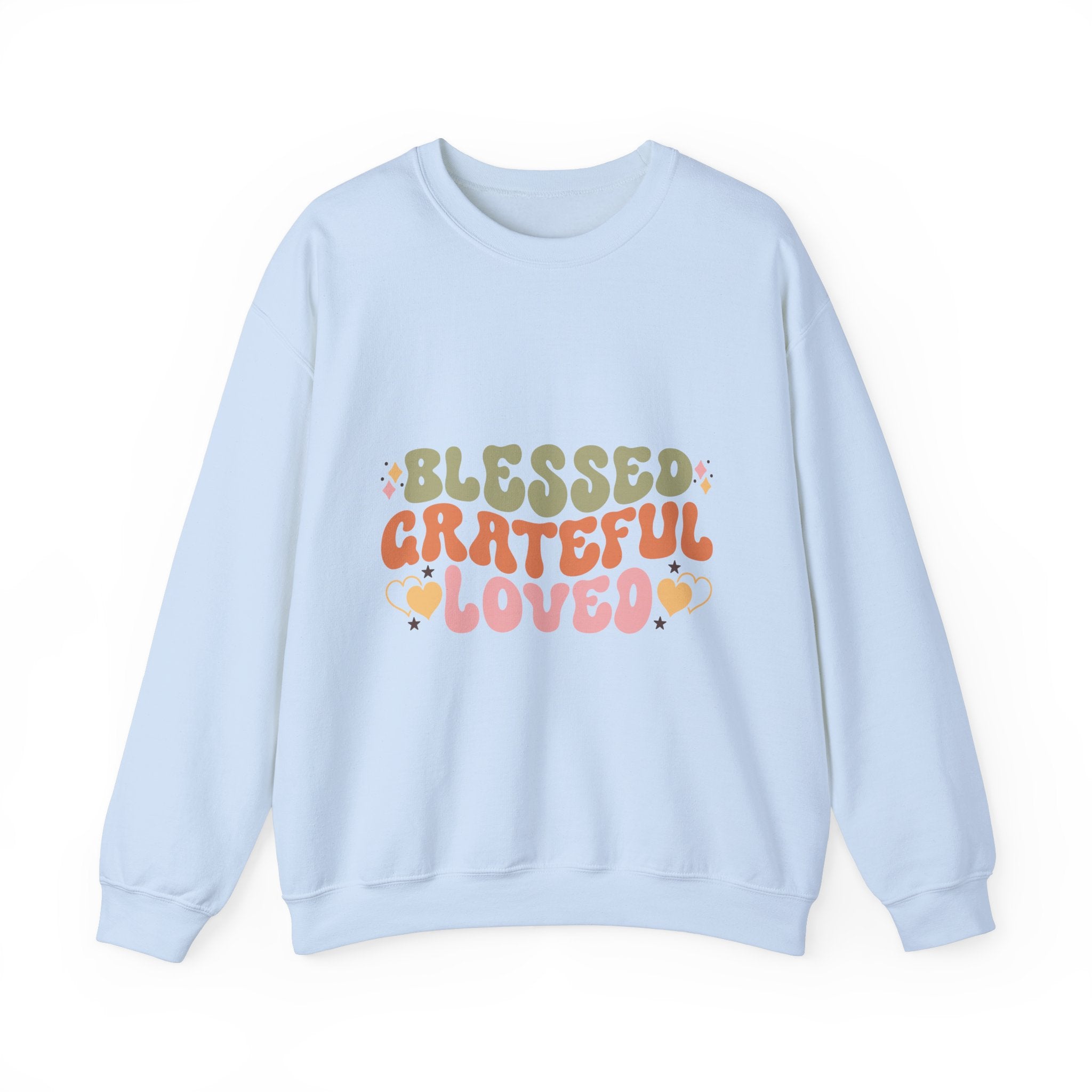 Blessed Grateful Loved Thanksgiving Sweatshirt