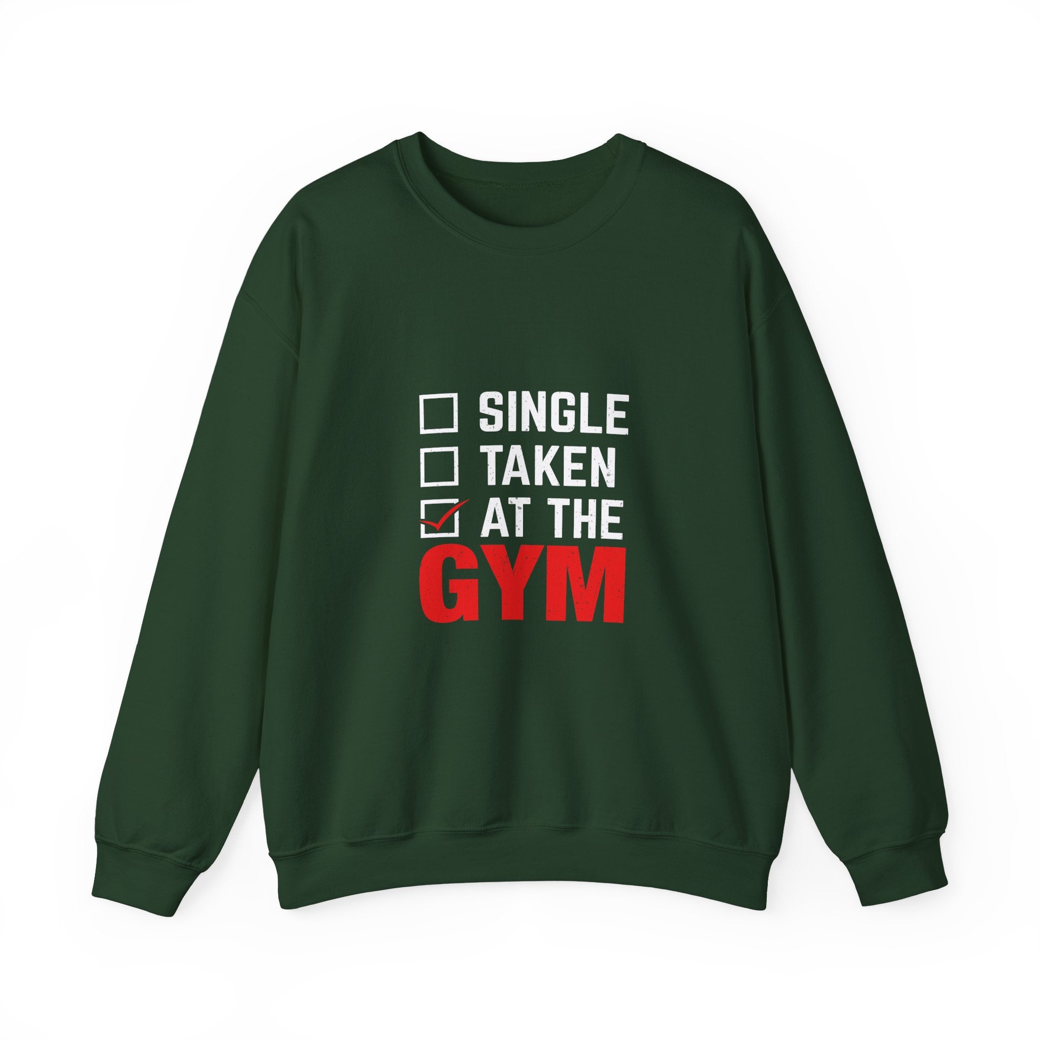 Gym Taken Sweatshirt - Funny Fitness Apparel