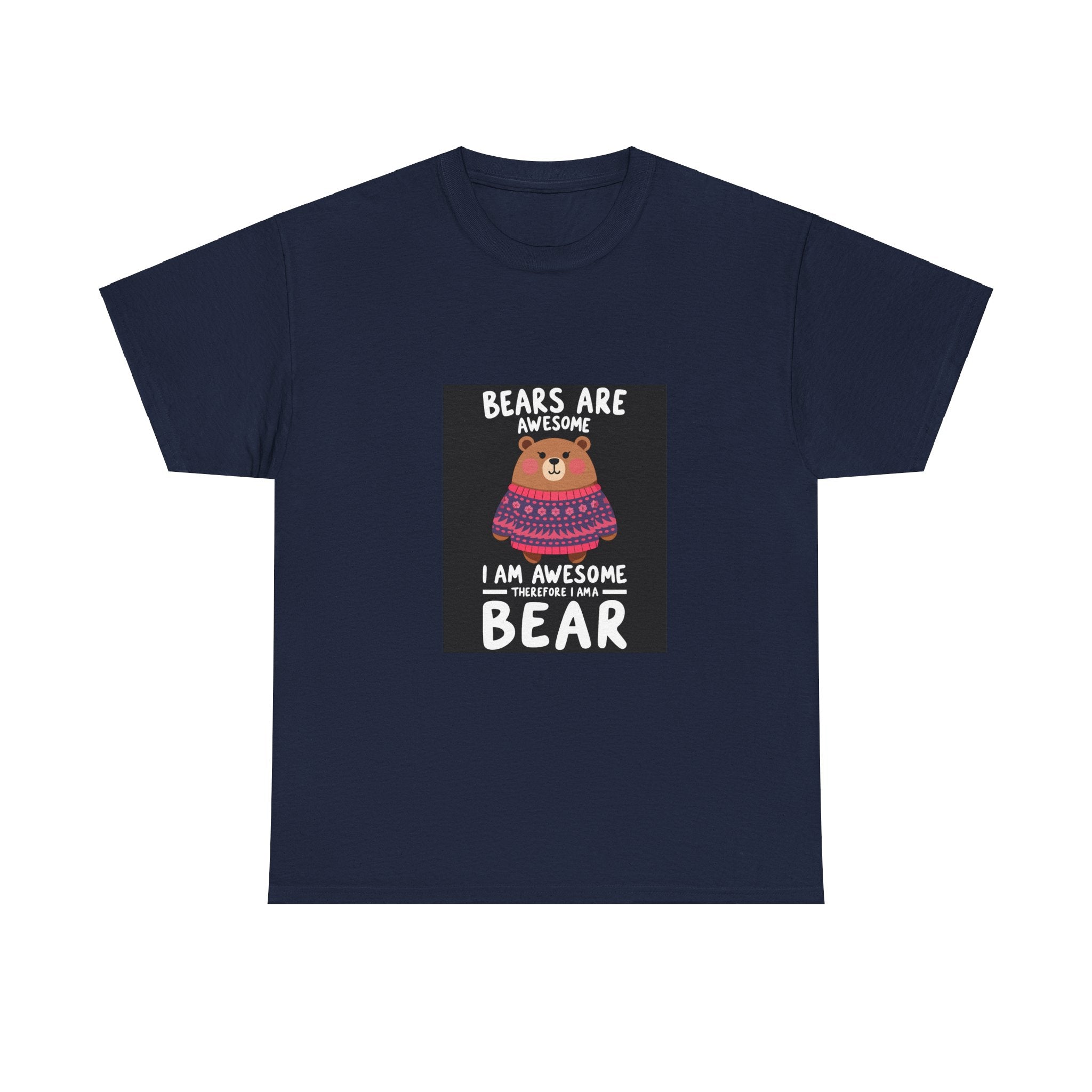 Bears Are Awesome T-Shirt