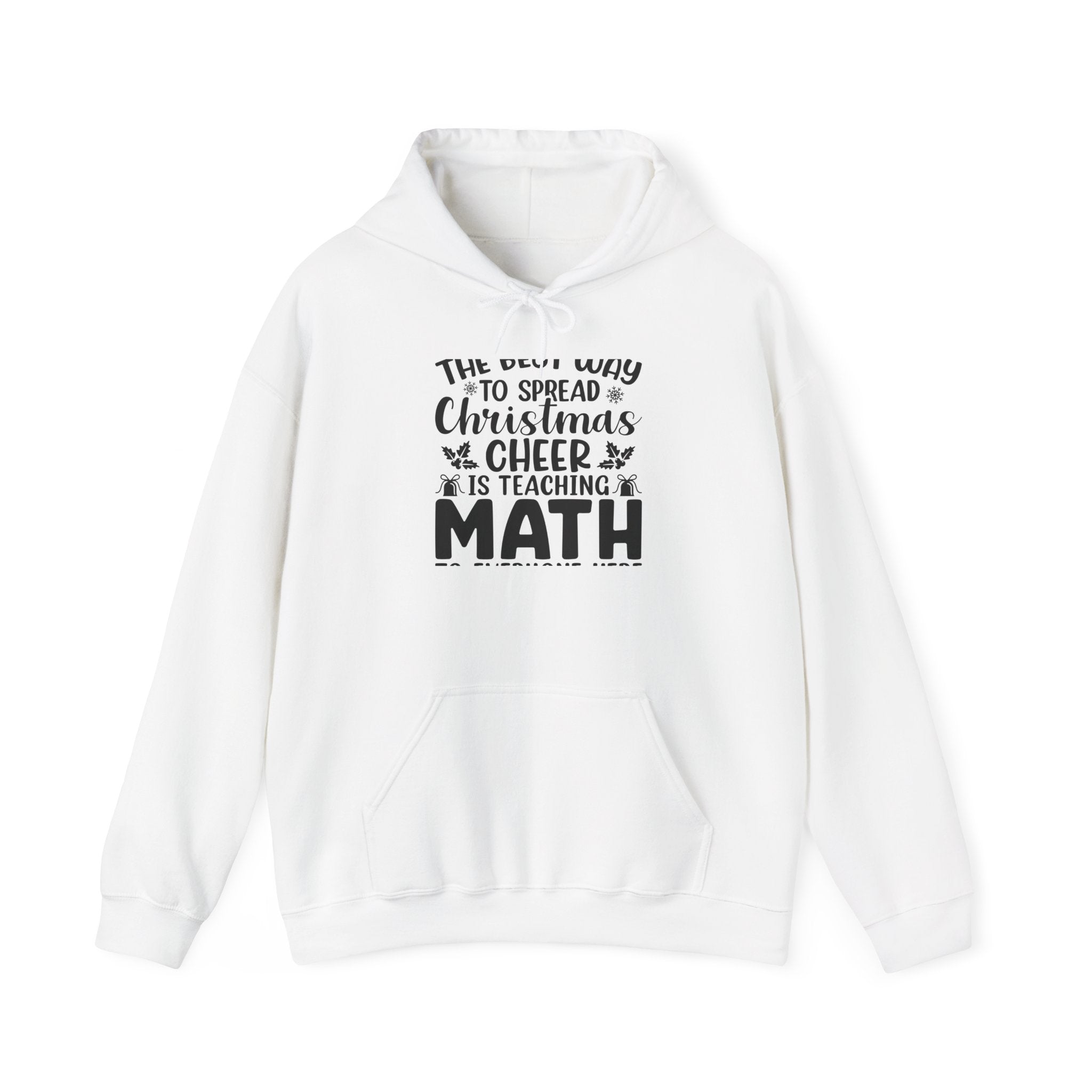 Math Teacher Christmas Hoodie: Spread Cheer!