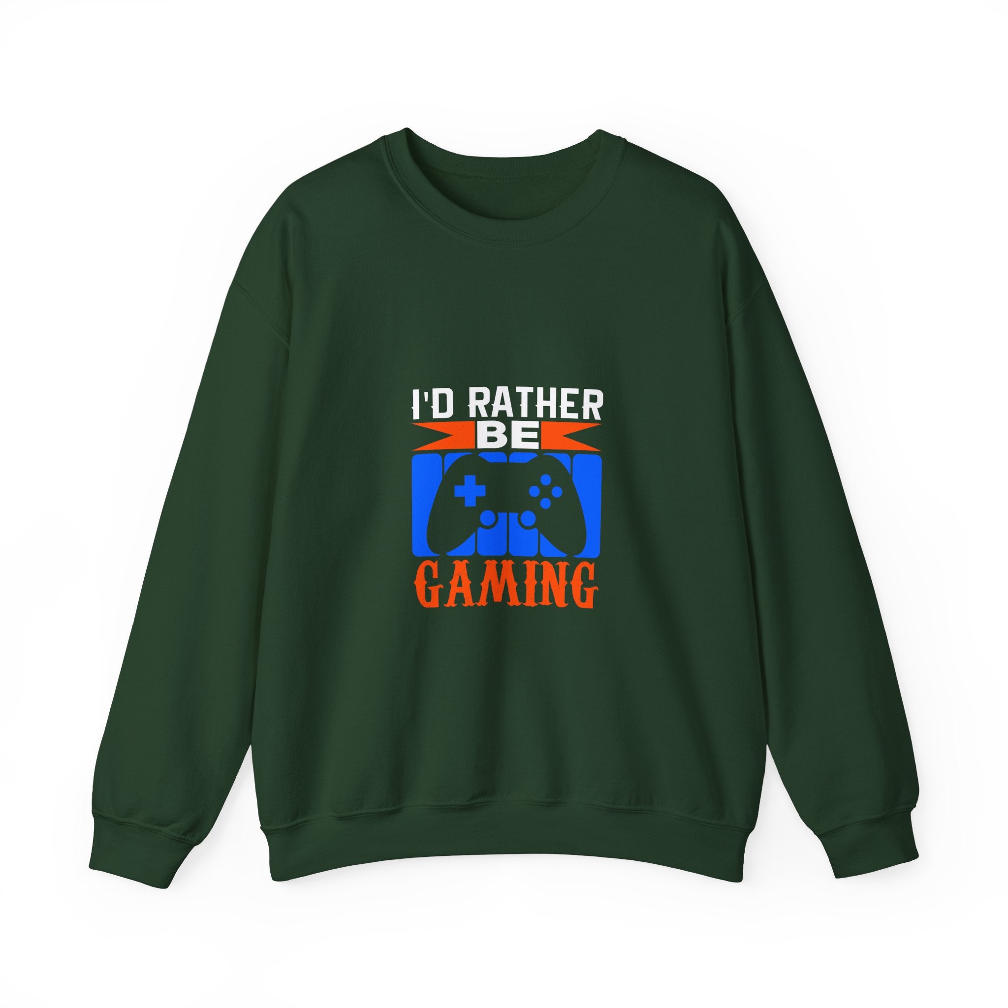 I'd Rather Be Gaming Sweatshirt