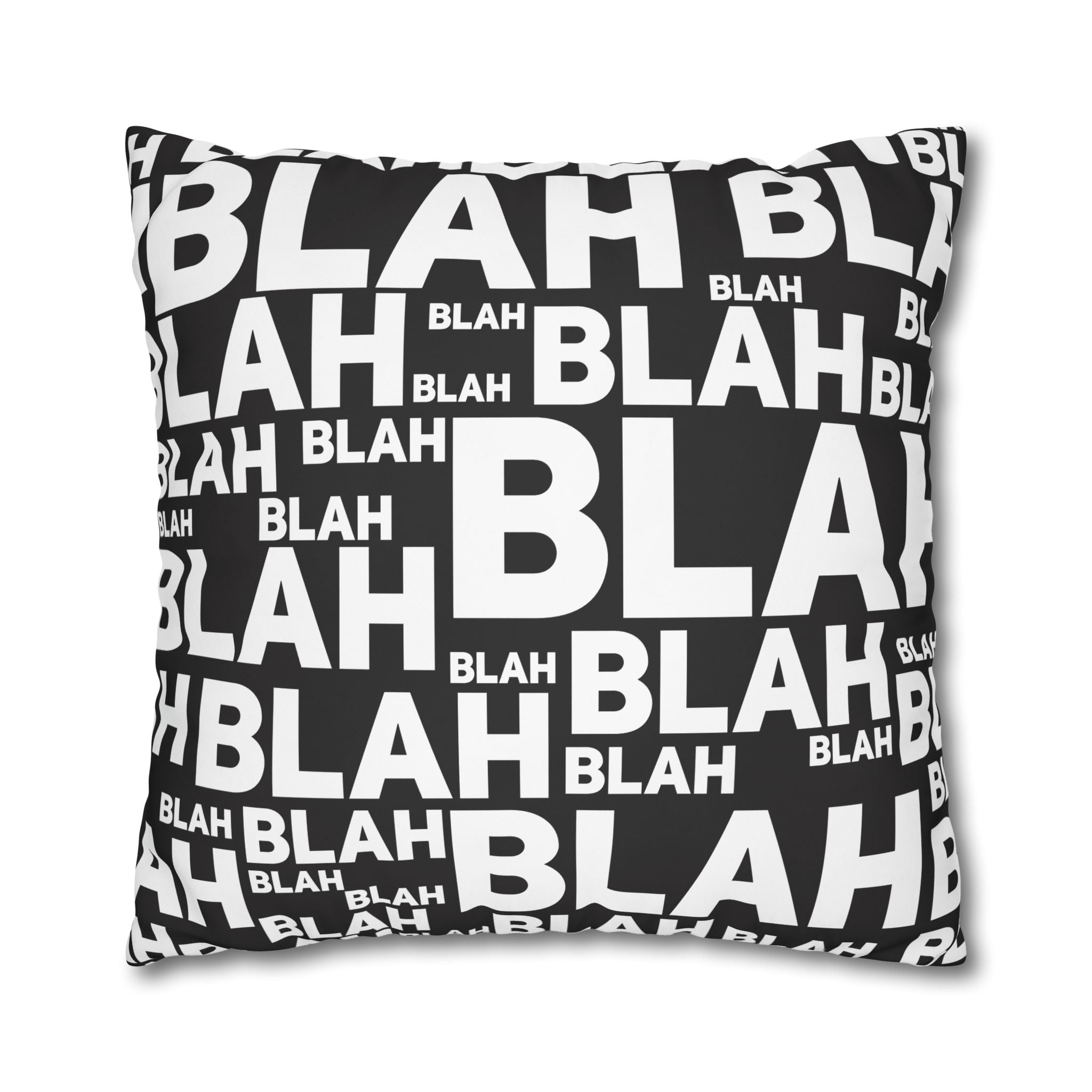 Blah Pillowcase:  Overwhelming Text Print