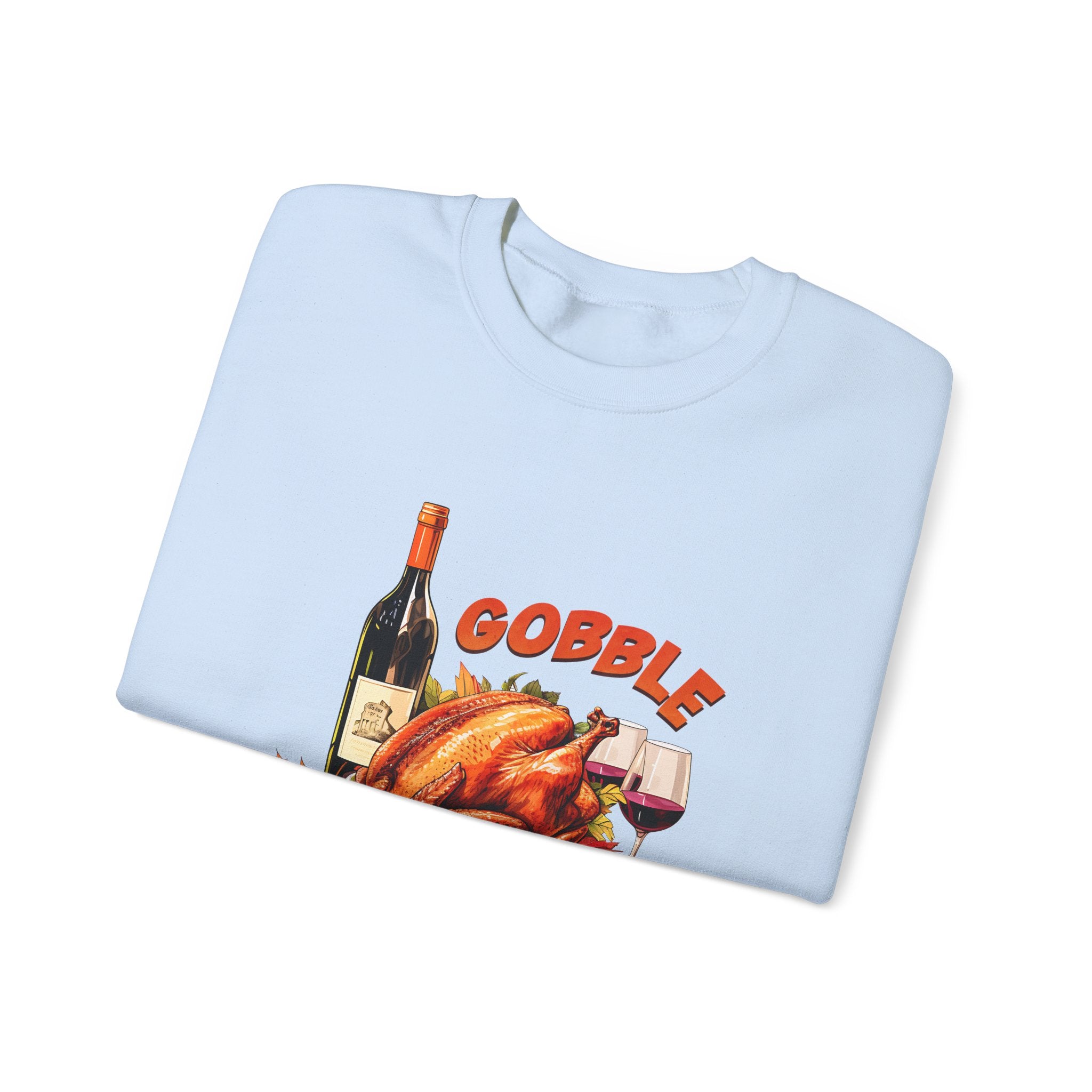 Gobble 'Til You Wobble Thanksgiving Sweatshirt