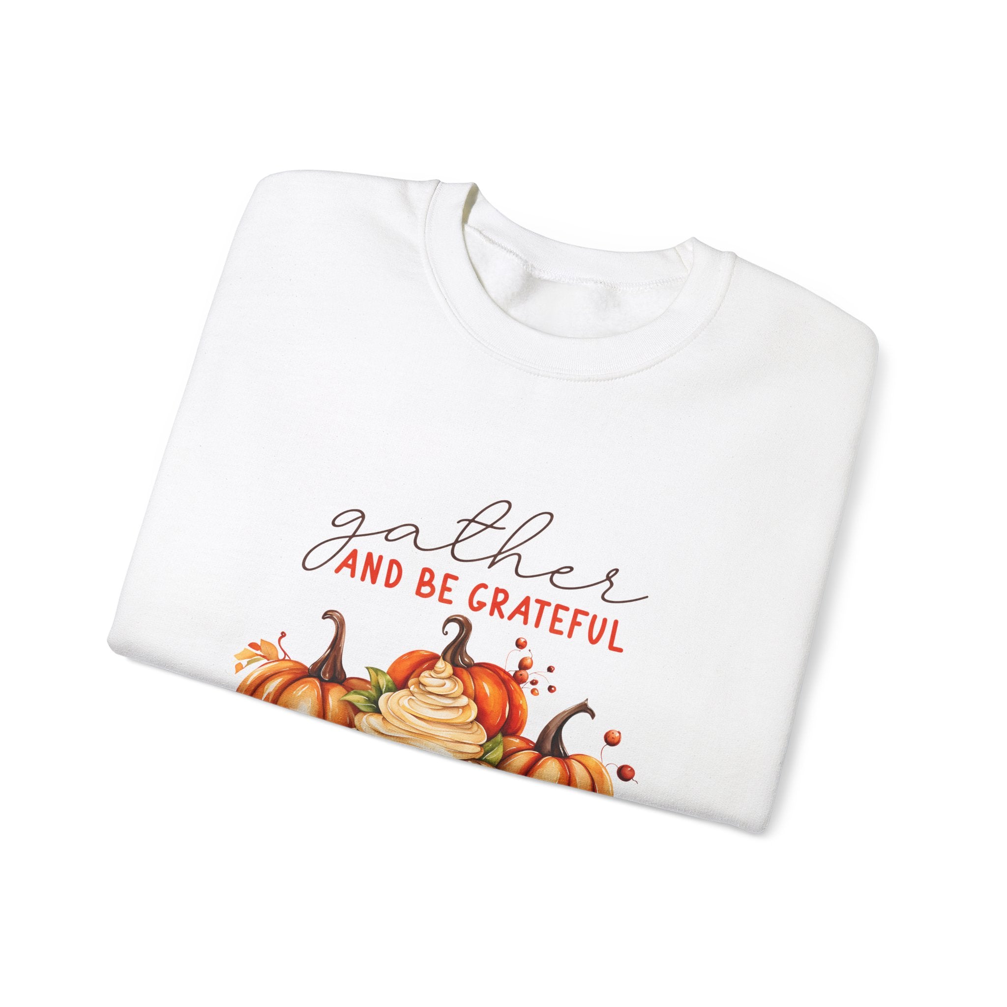 Gather & Be Grateful Thanksgiving Sweatshirt