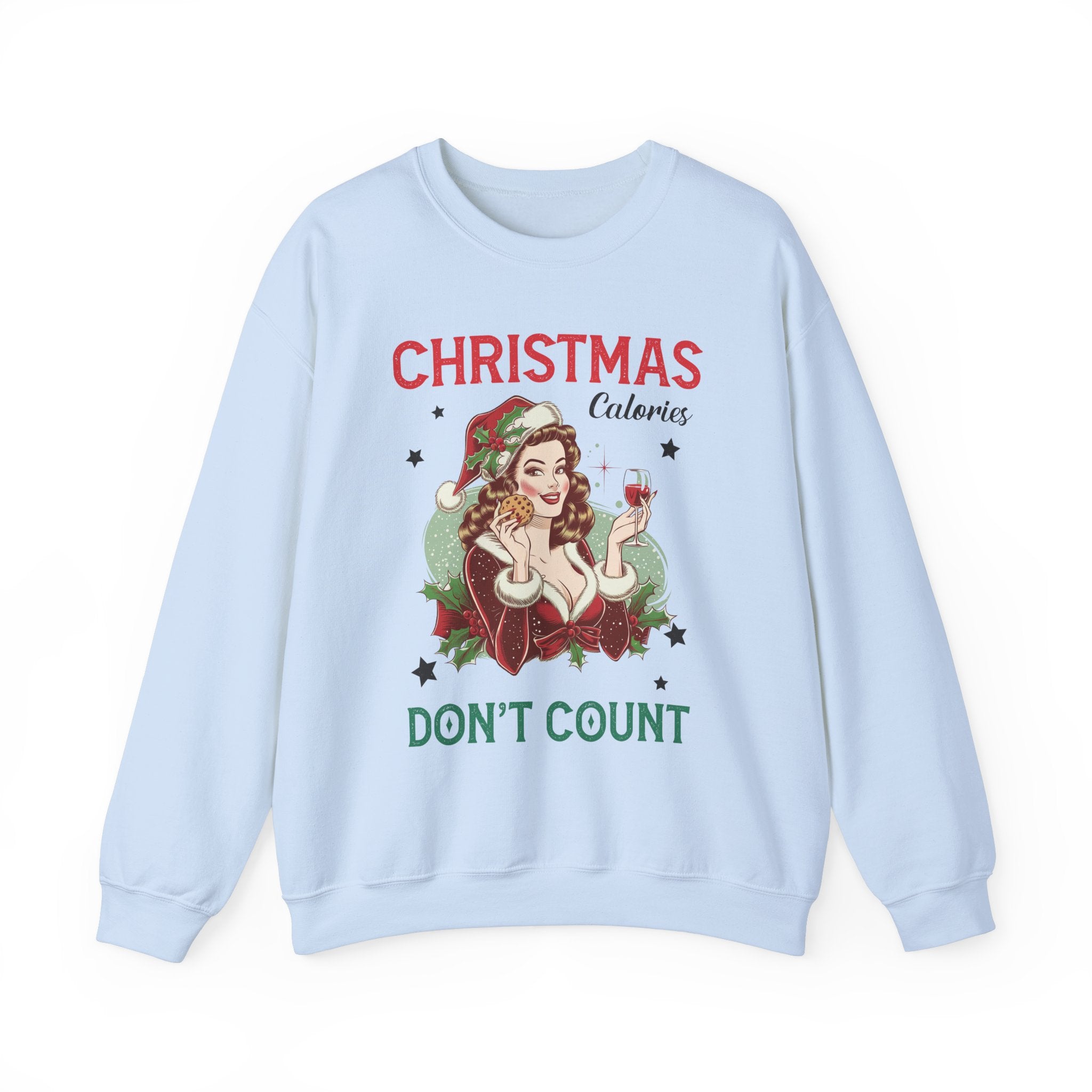 Christmas Calories Don't Count Sweatshirt