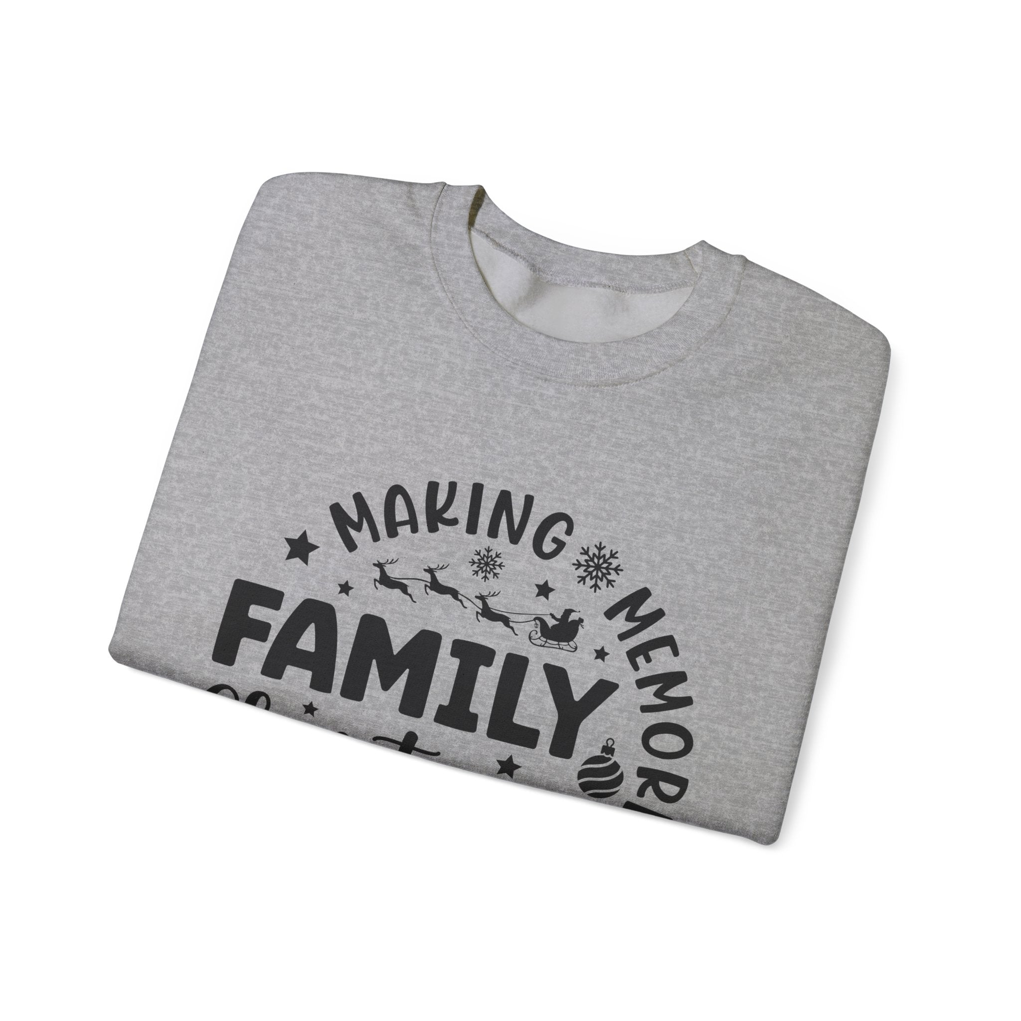 Family Christmas Sweatshirt: Making Memories