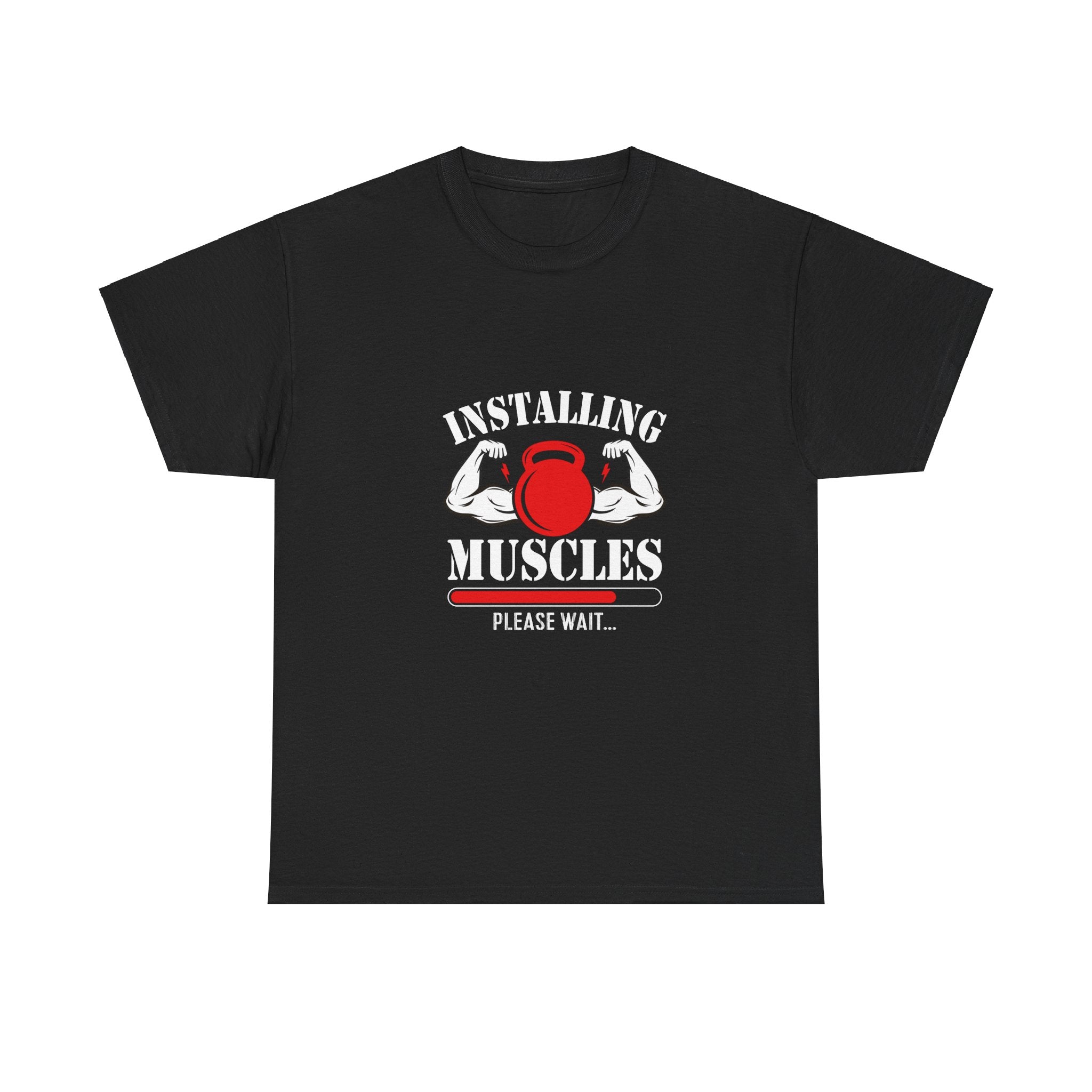 Installing Muscles T-Shirt - Gym Humor