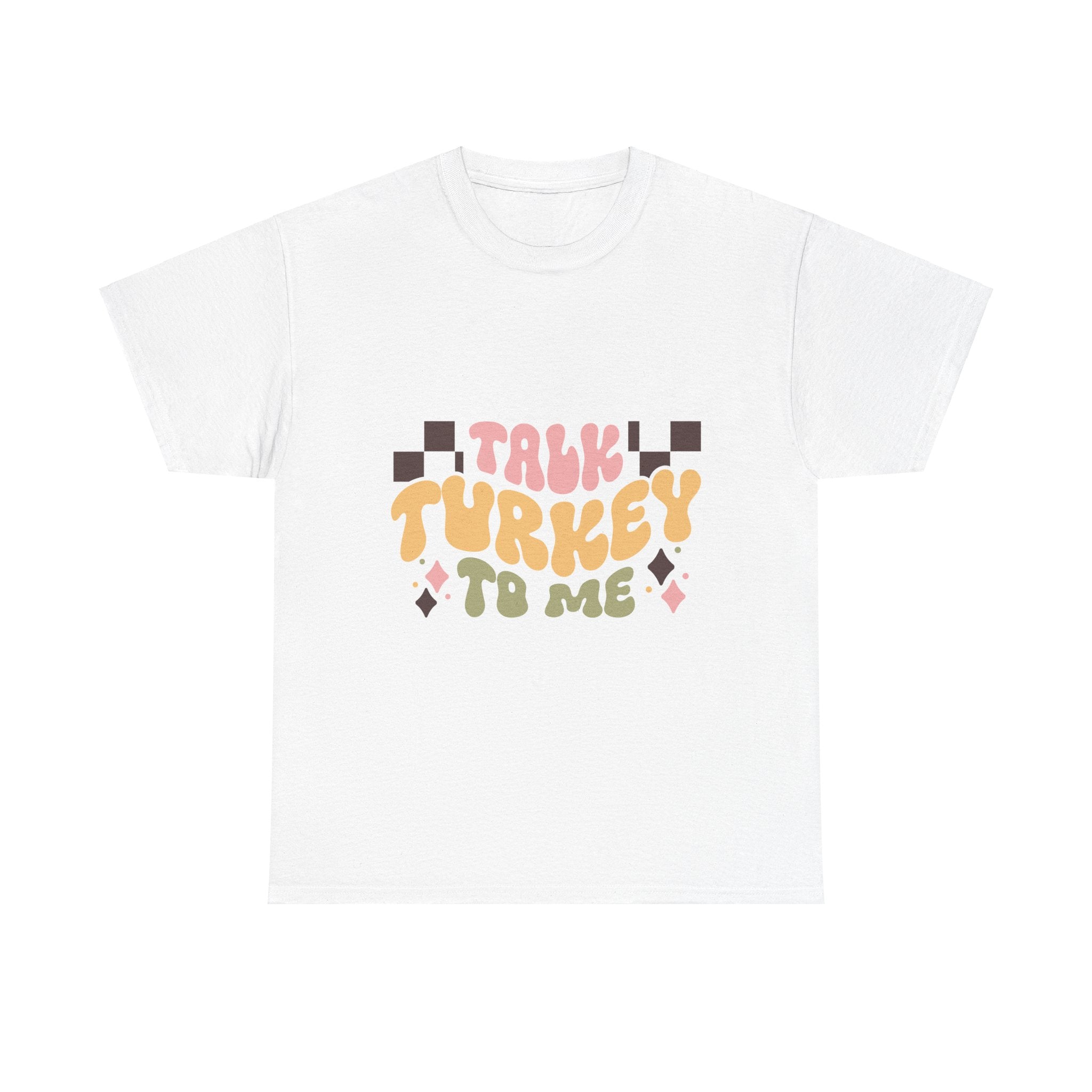 Talk Turkey To Me Retro Thanksgiving Tee