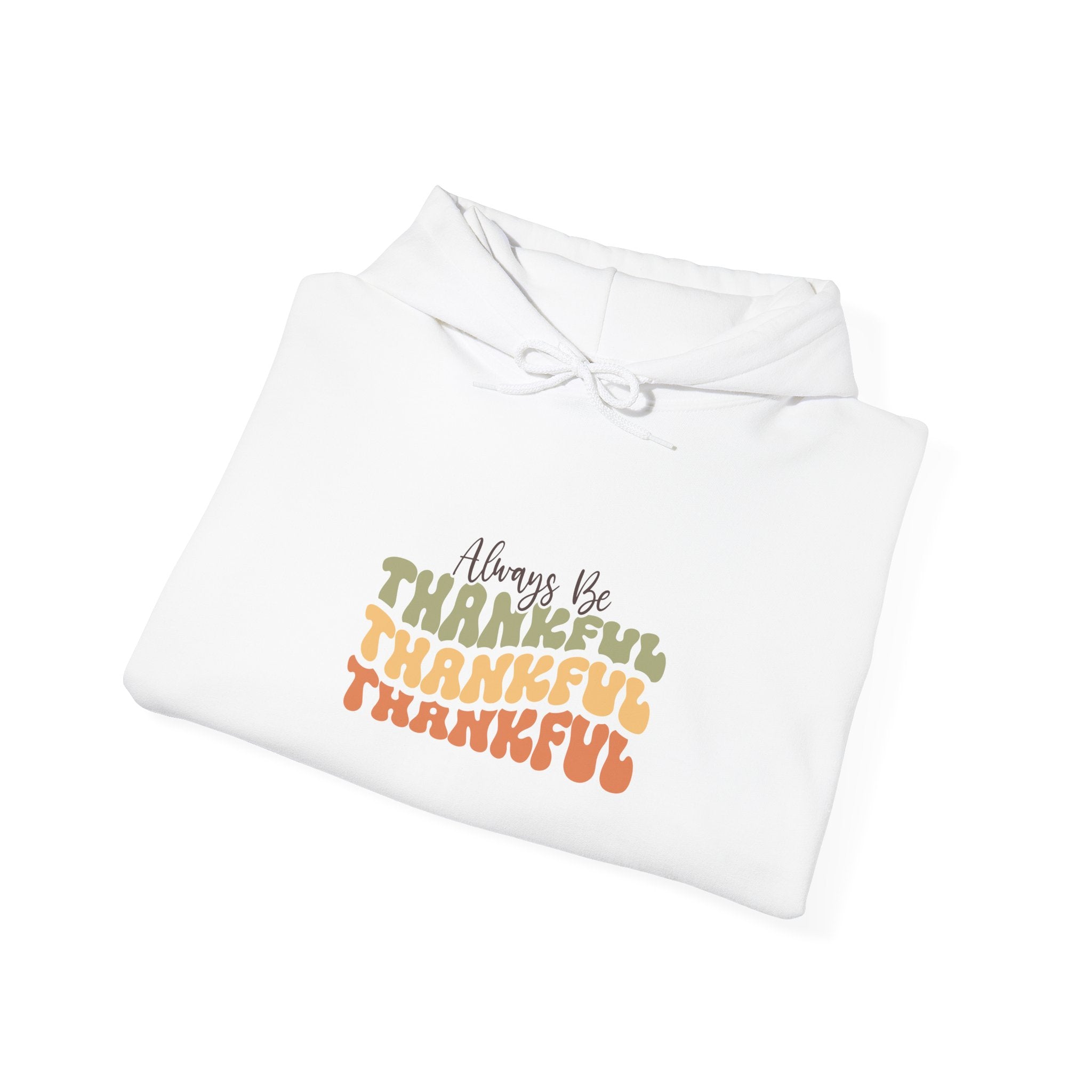 Groovy Thanksgiving Hoodie: Always Be Thankful