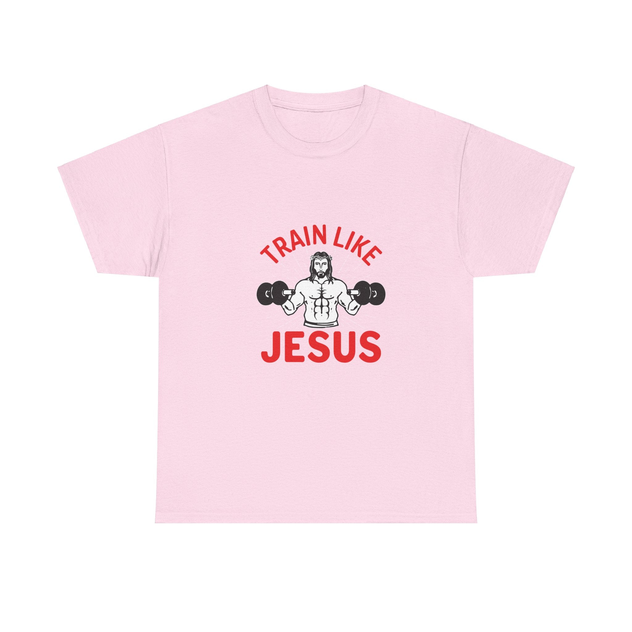 Train Like Jesus Fitness T-Shirt