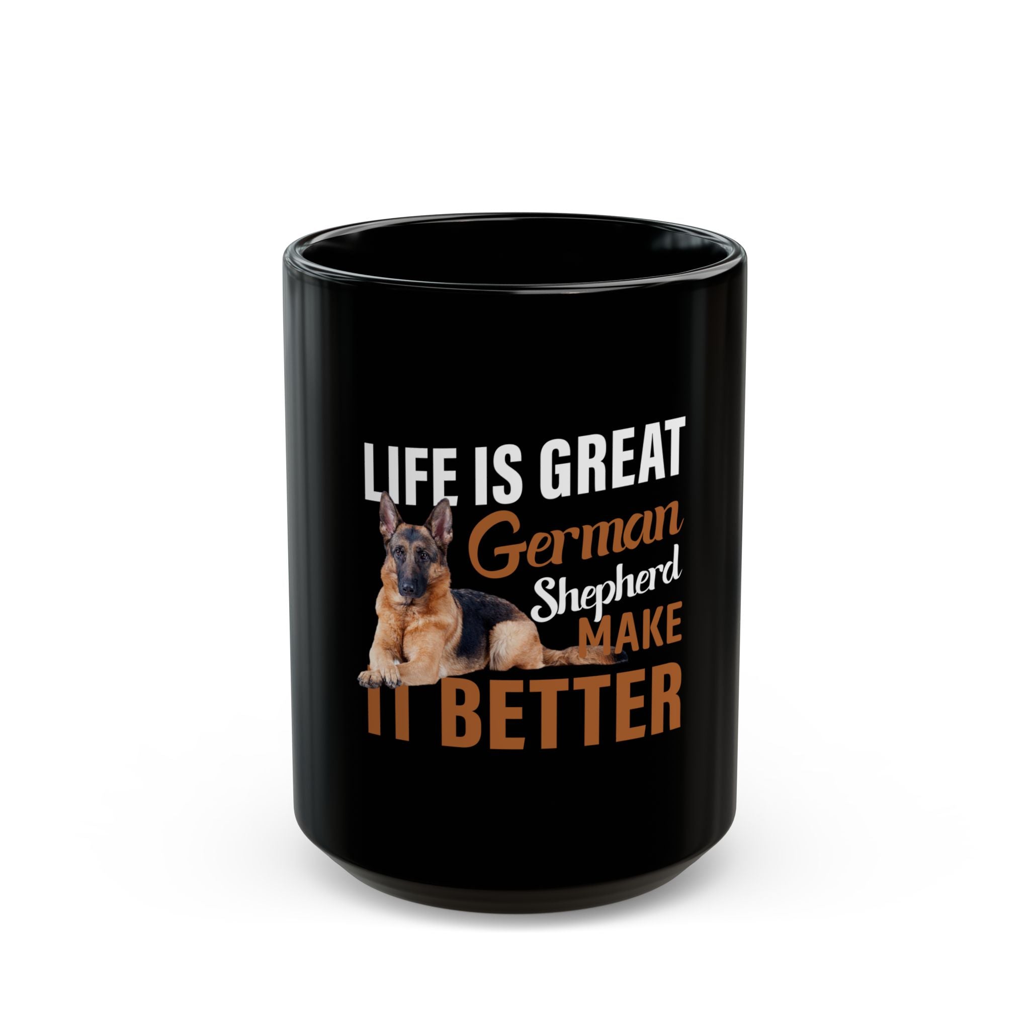 German Shepherd  Mug - Life is Great