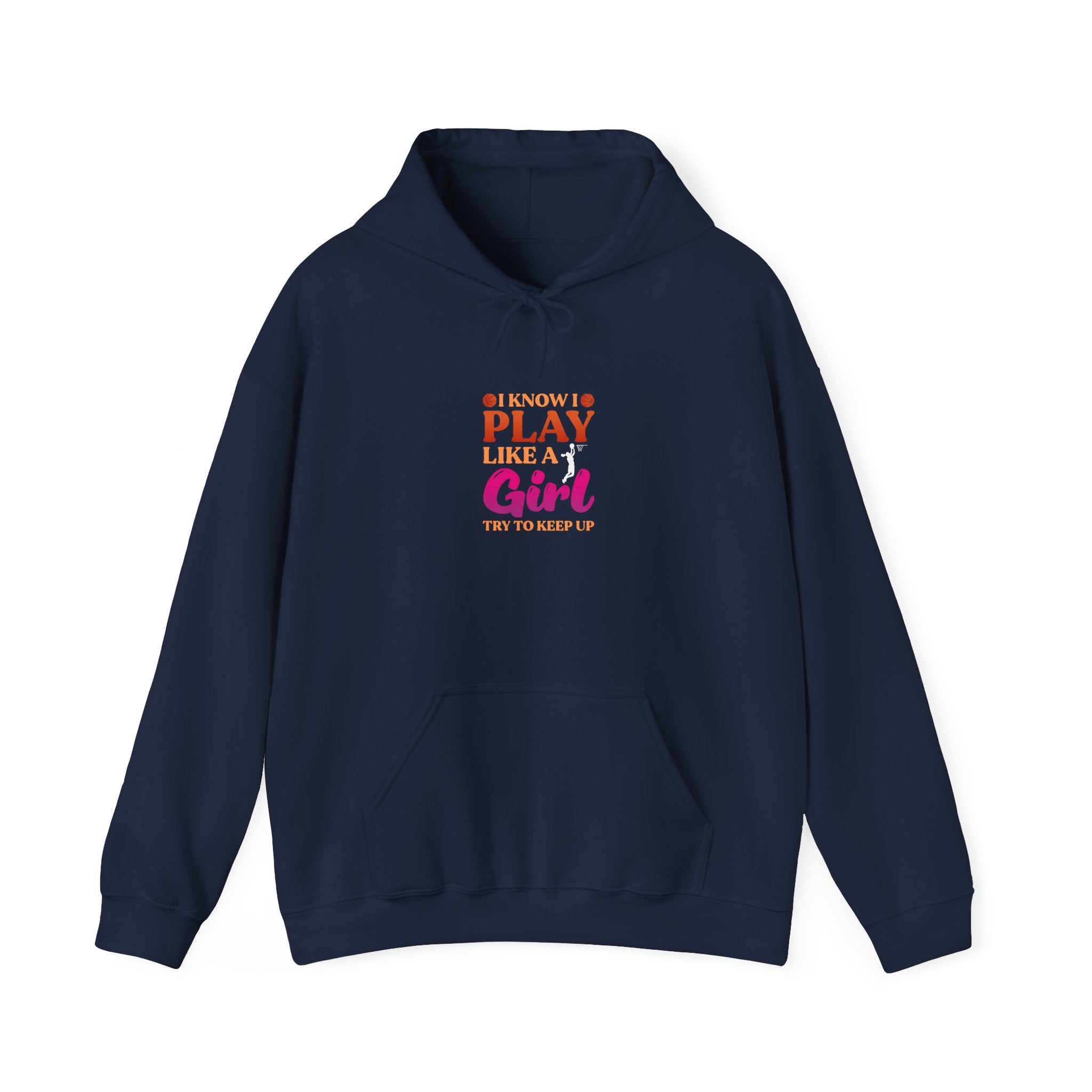 I Know I Play Like A Girl Hoodie