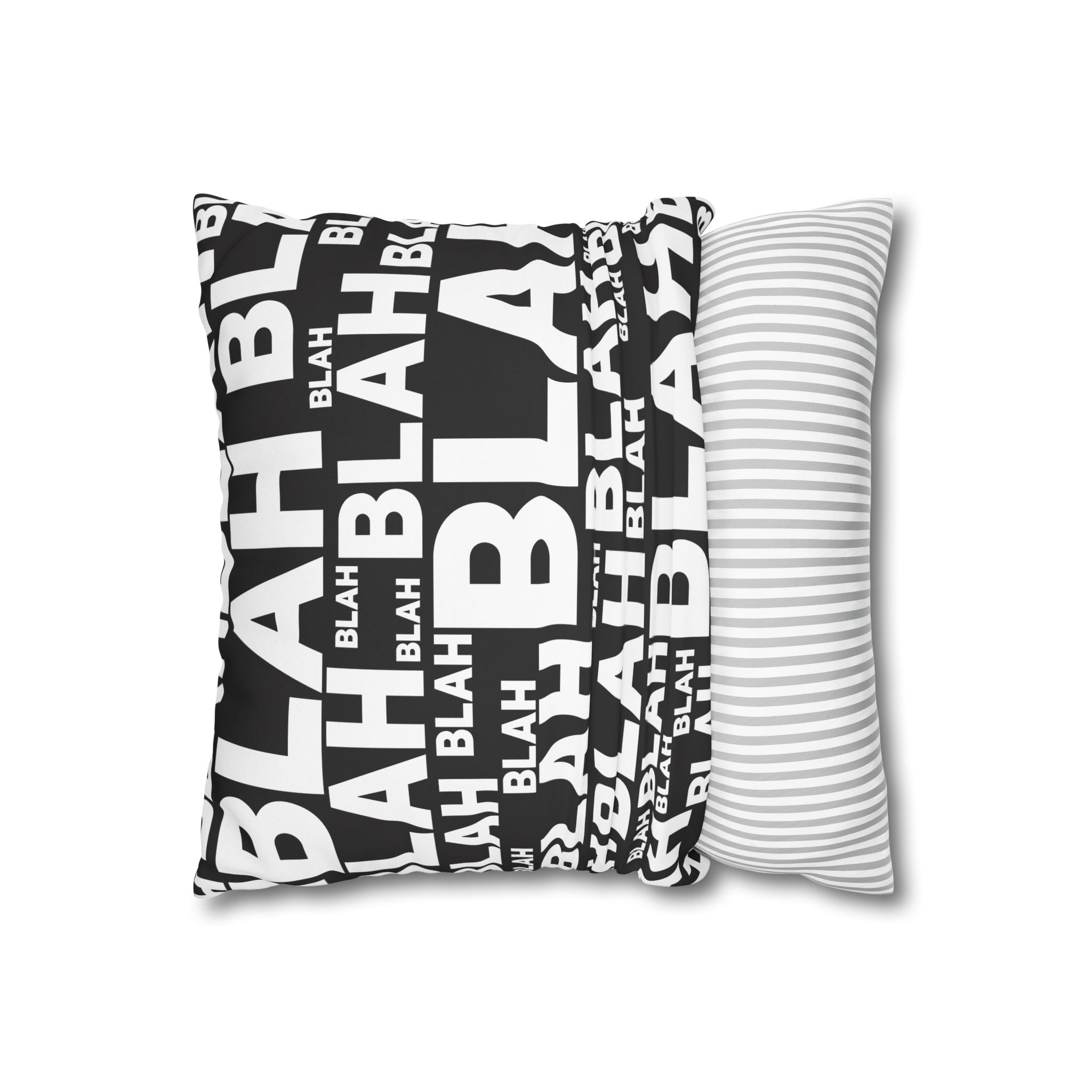 Blah Pillowcase:  Overwhelming Text Print