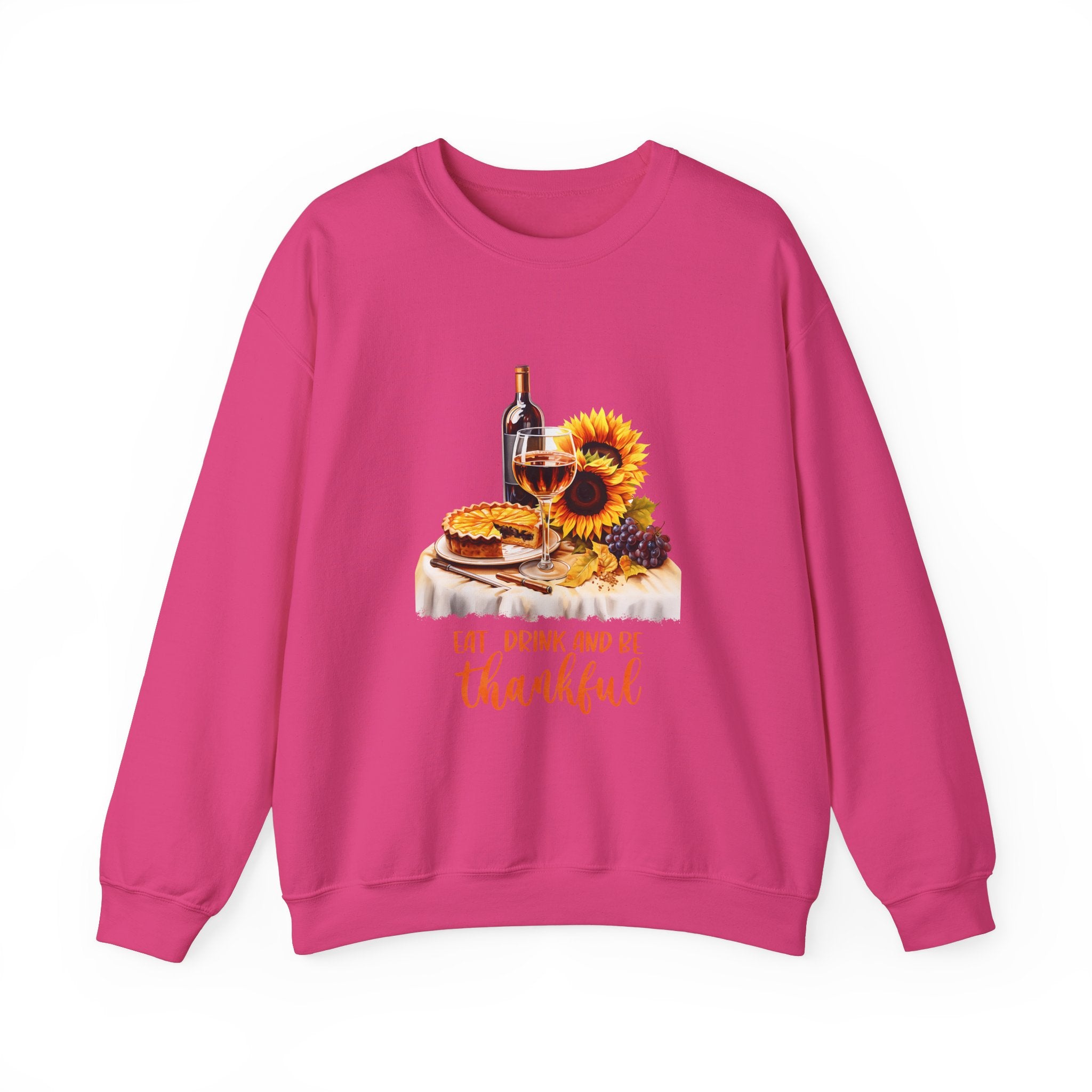 Thanksgiving Pie Sweatshirt - Eat Drink Be Thankful