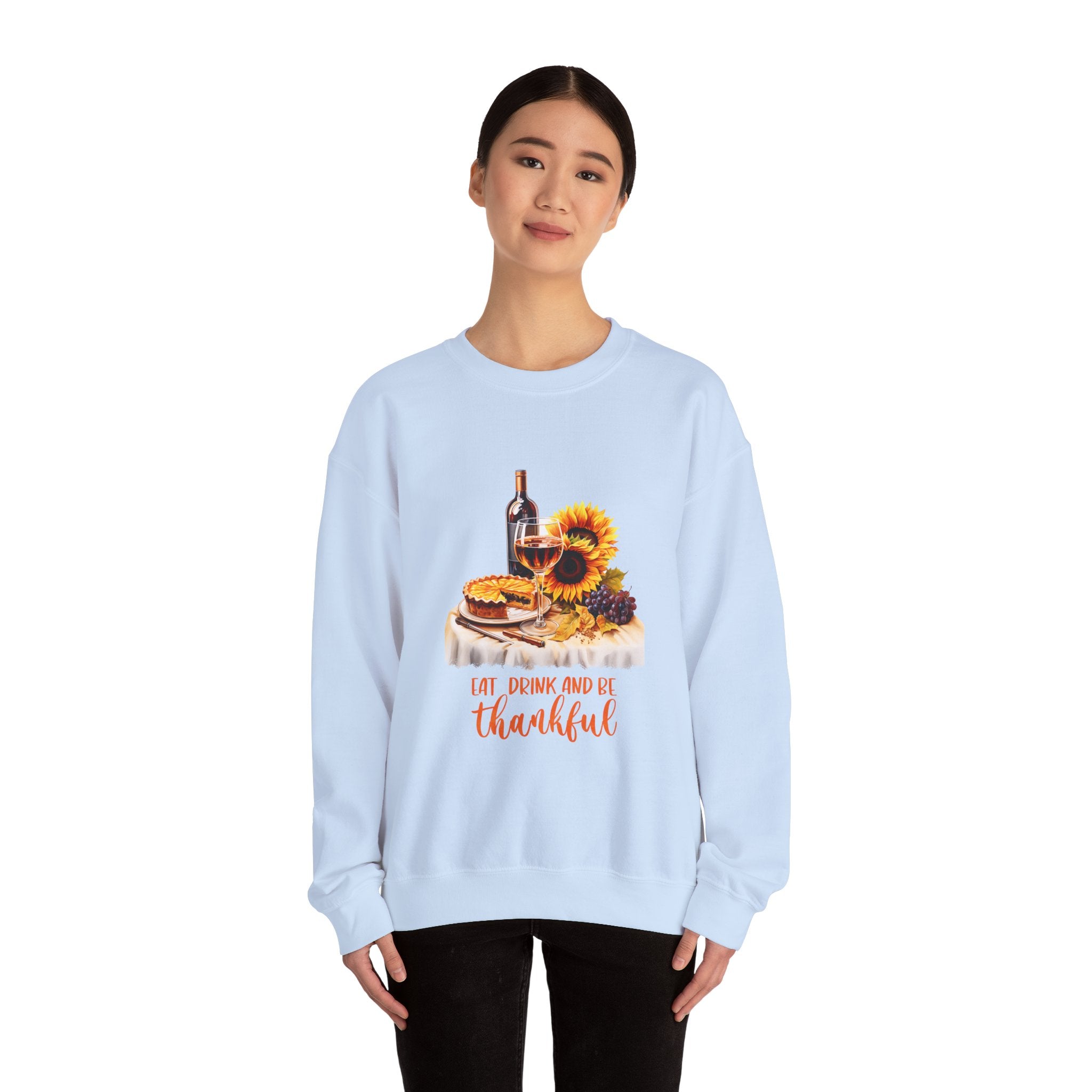 Thanksgiving Pie Sweatshirt - Eat Drink Be Thankful