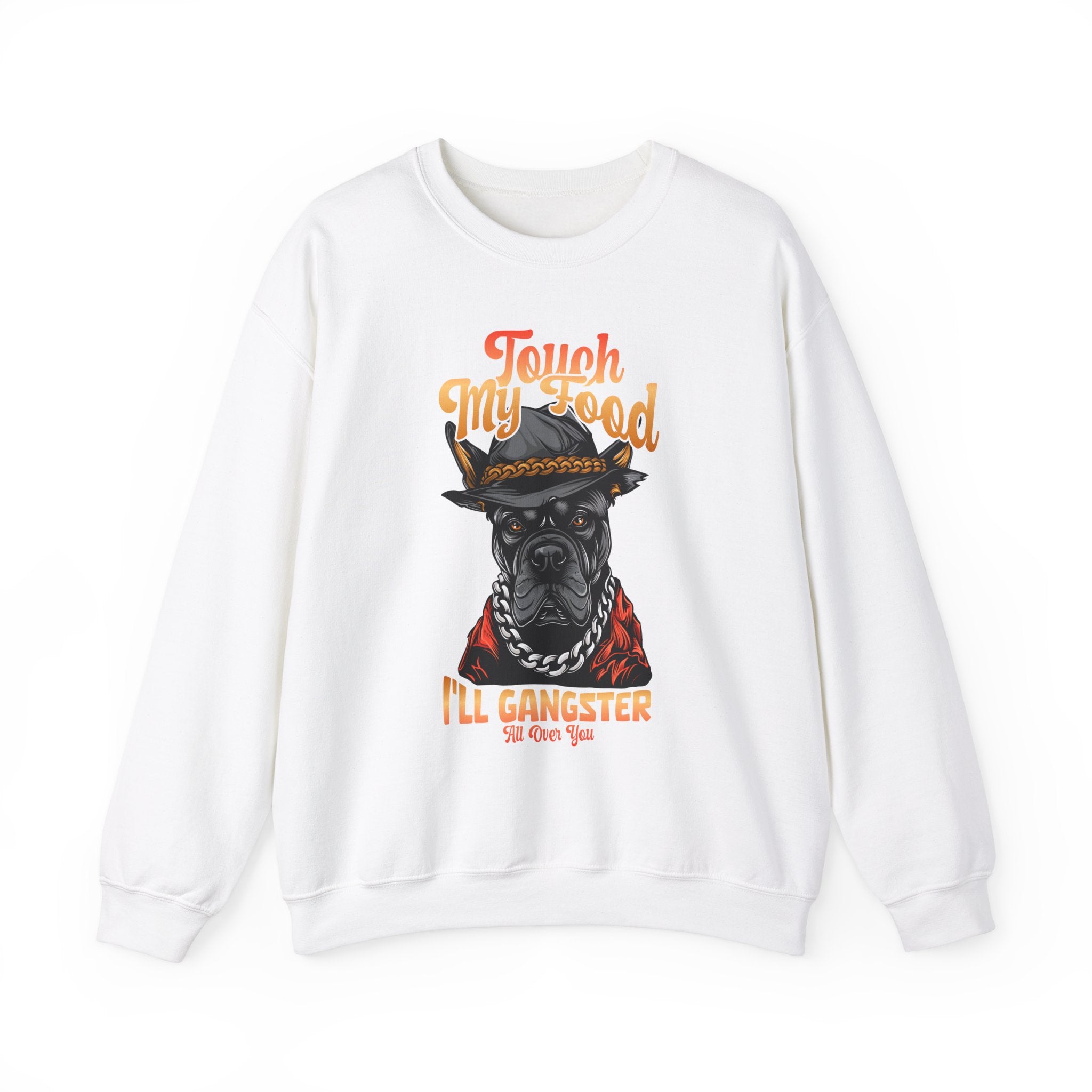 Gangster Dog Sweatshirt - Touch My Food