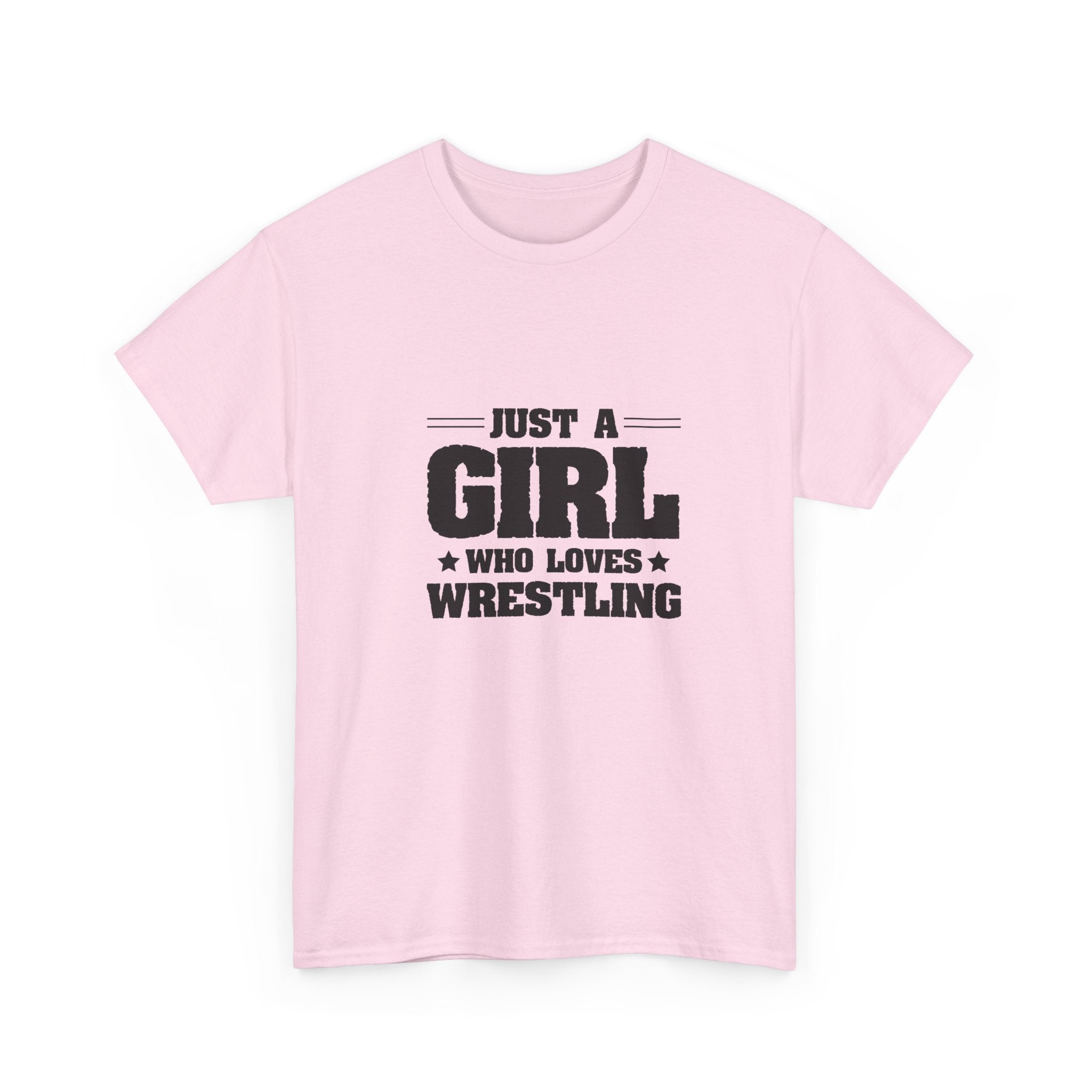 Just A Girl Who Loves Wrestling T-Shirt