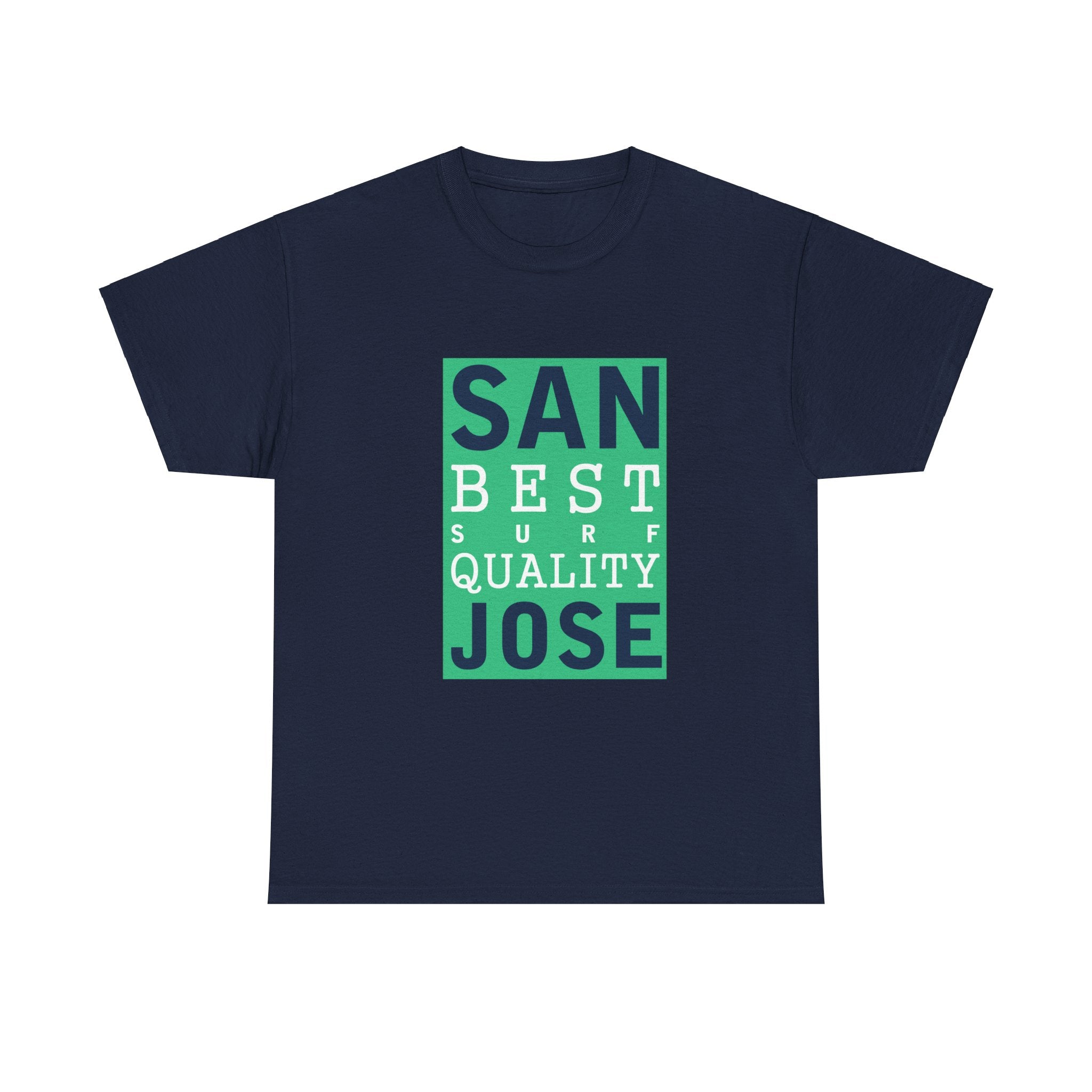 San Jose Best Surf Quality T-Shirt