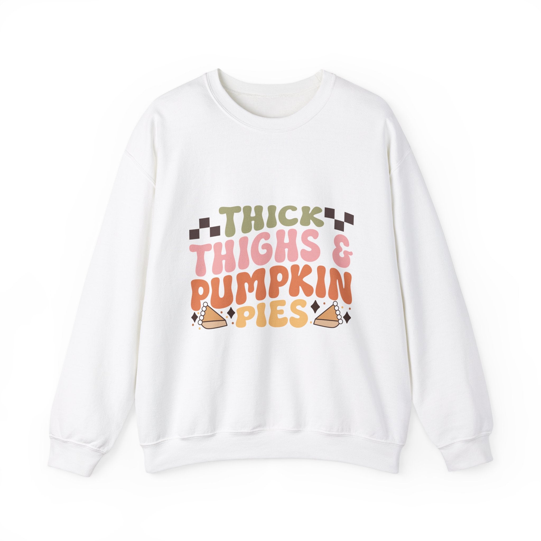 Thick Thighs & Pumpkin Pies Sweatshirt