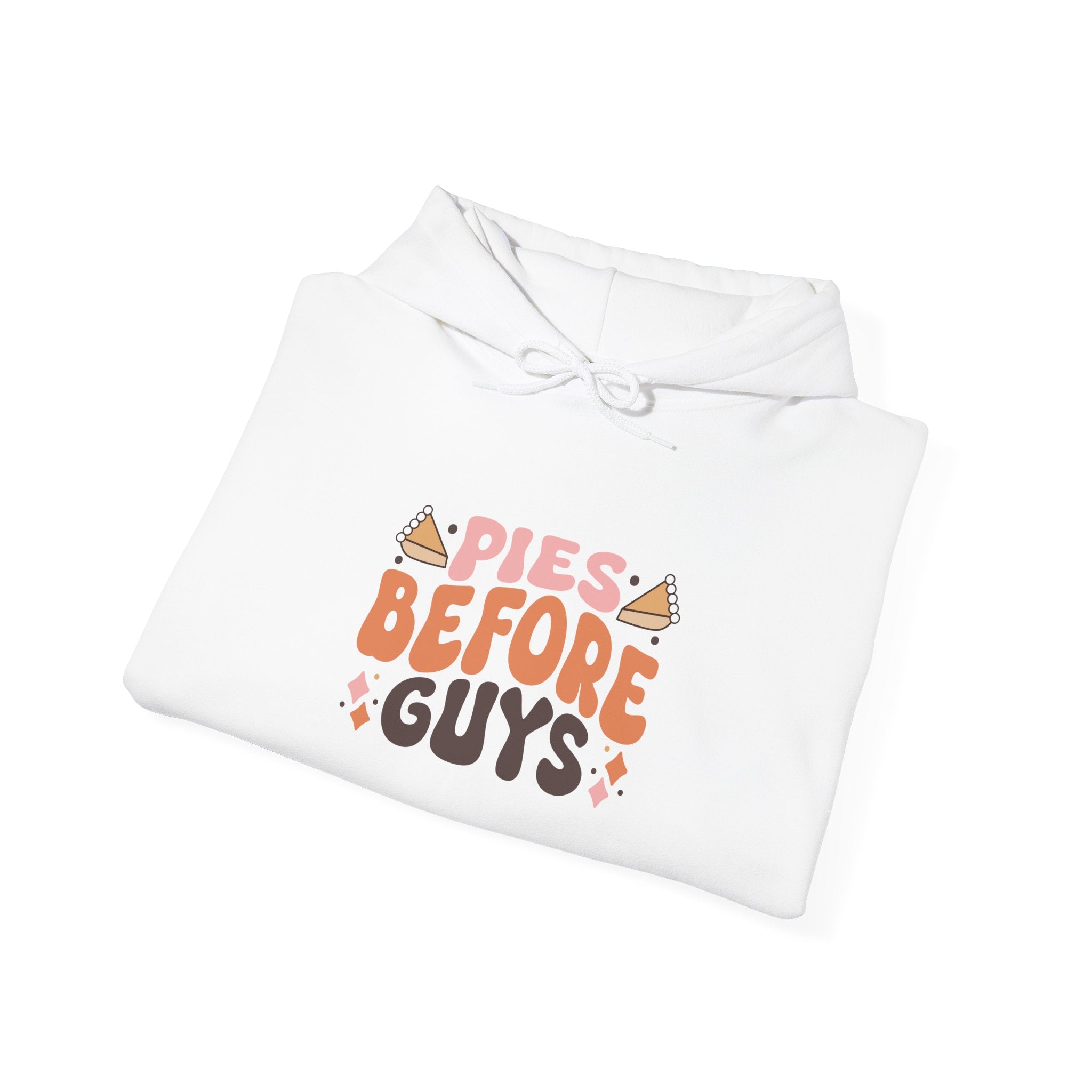 Pies Before Guys Thanksgiving Hoodie