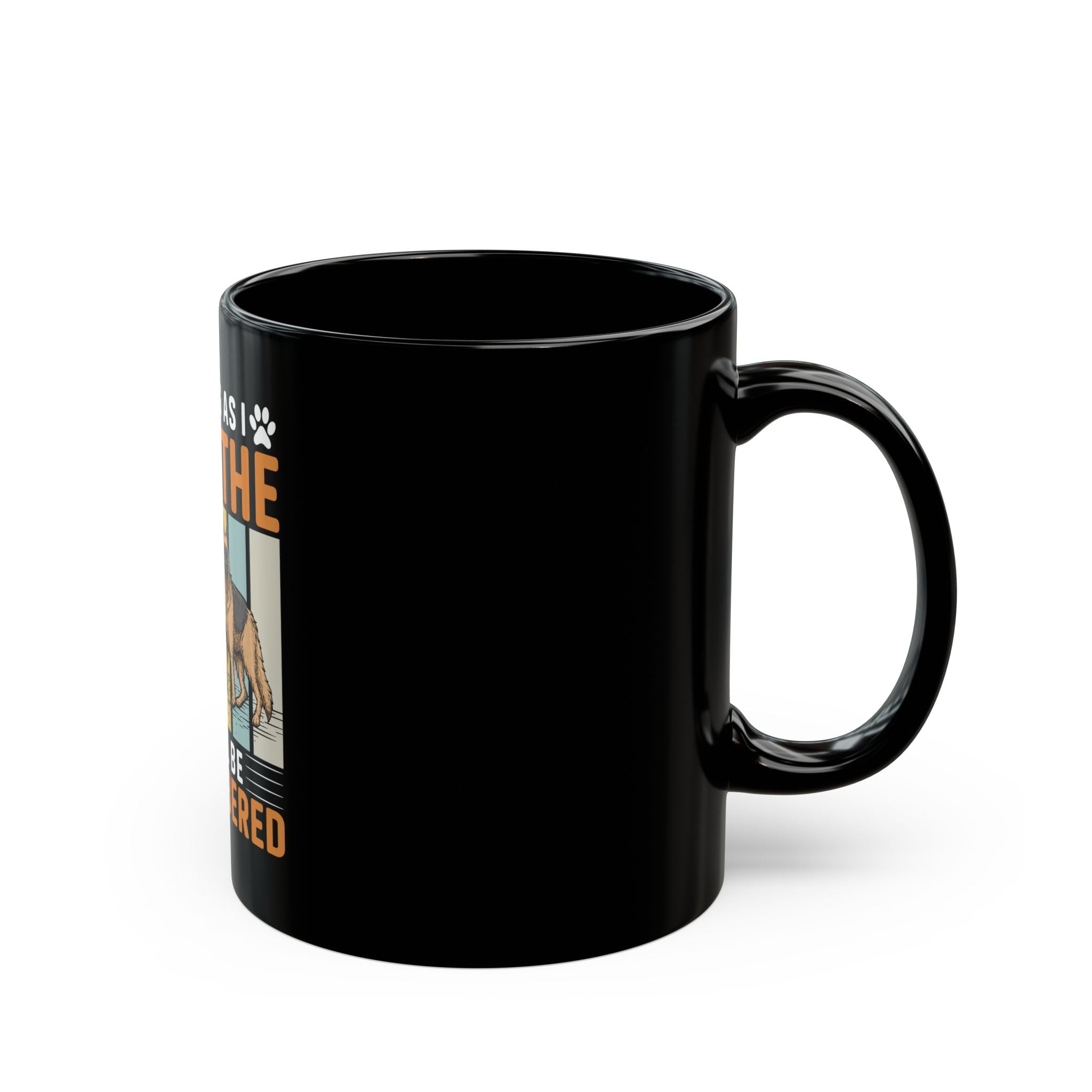 German Shepherd  Mug - As Long As I Breathe