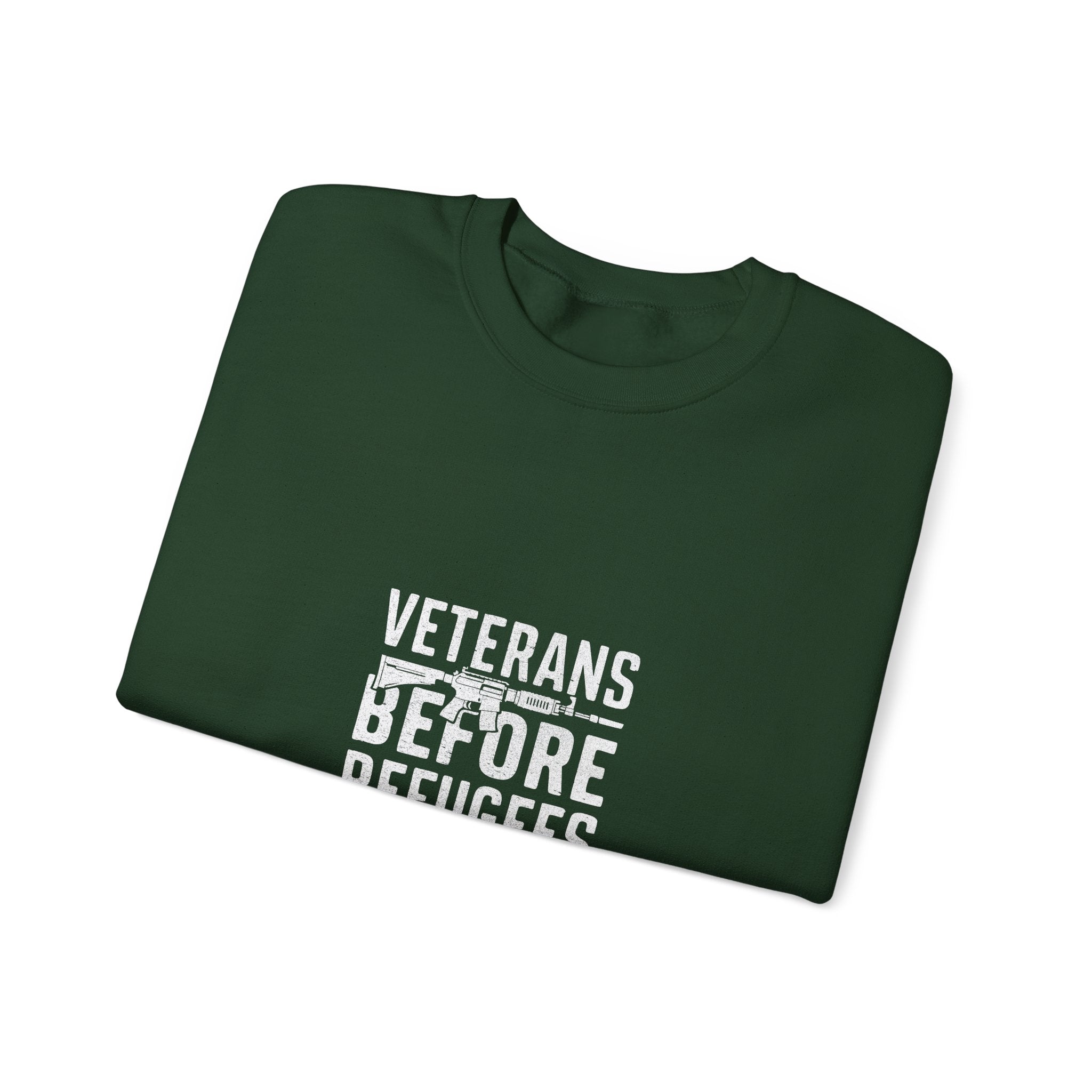 Veterans Before Refugees Sweatshirt