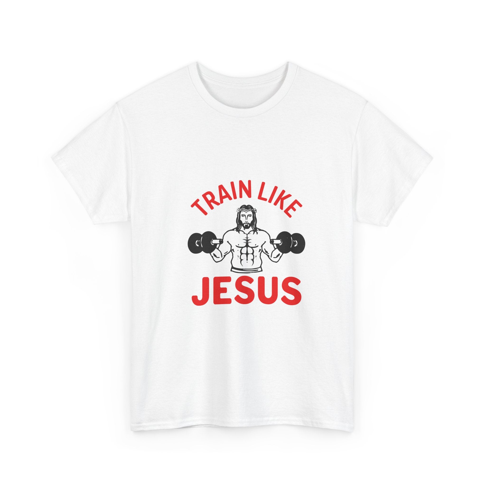 Train Like Jesus Fitness T-Shirt