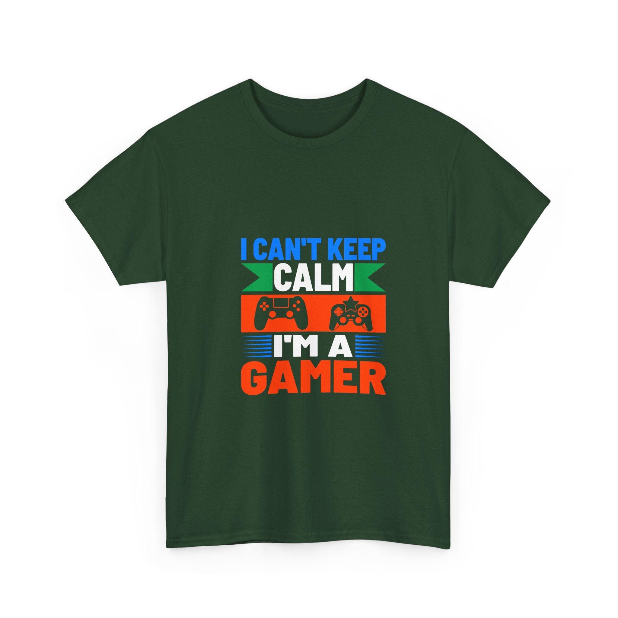 I Can't Keep Calm, I'm a Gamer T-Shirt