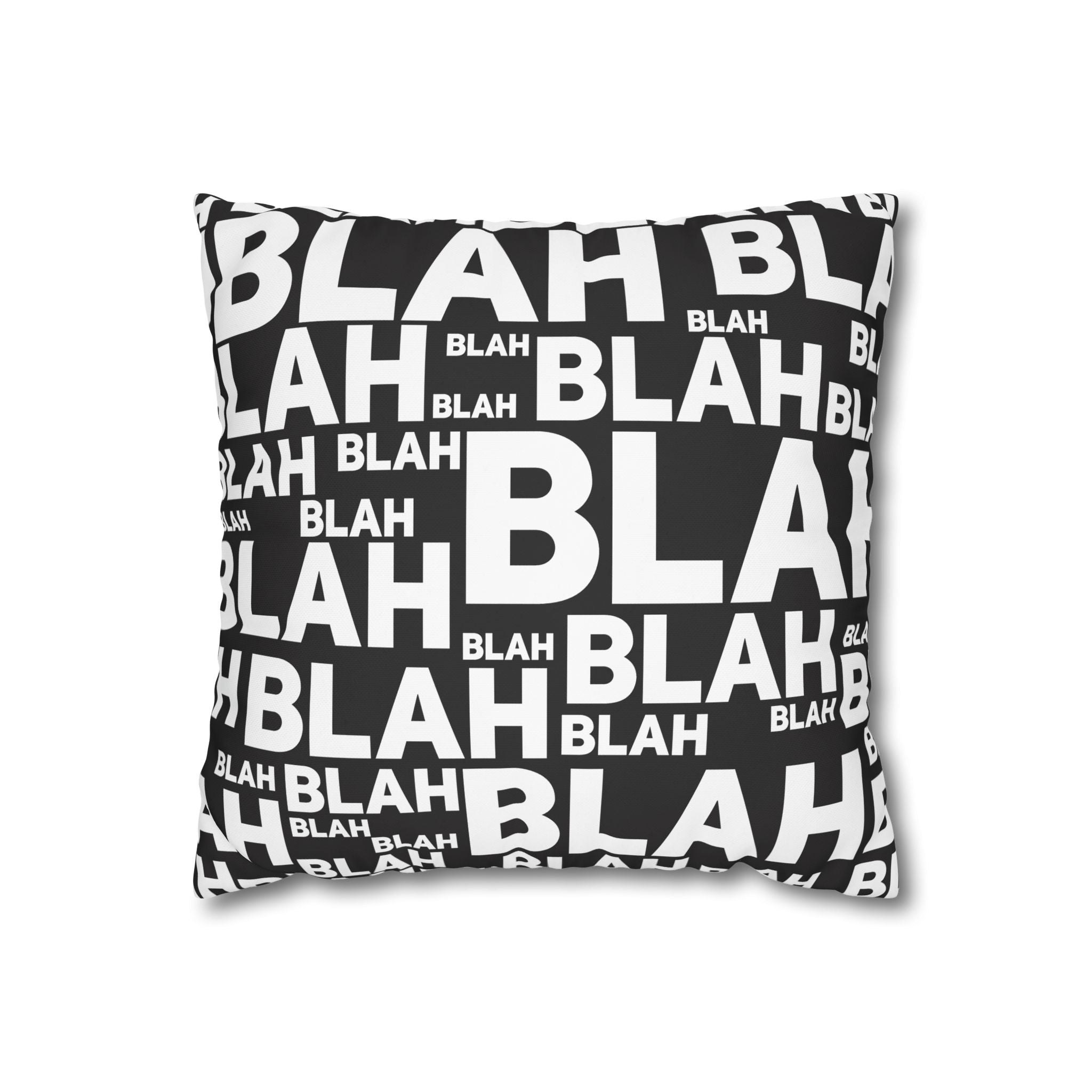 Blah Pillowcase:  Overwhelming Text Print