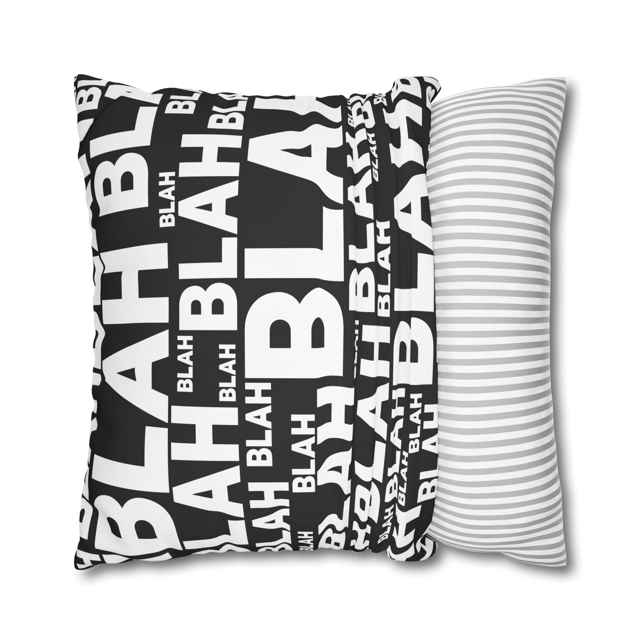 Blah Pillowcase:  Overwhelming Text Print