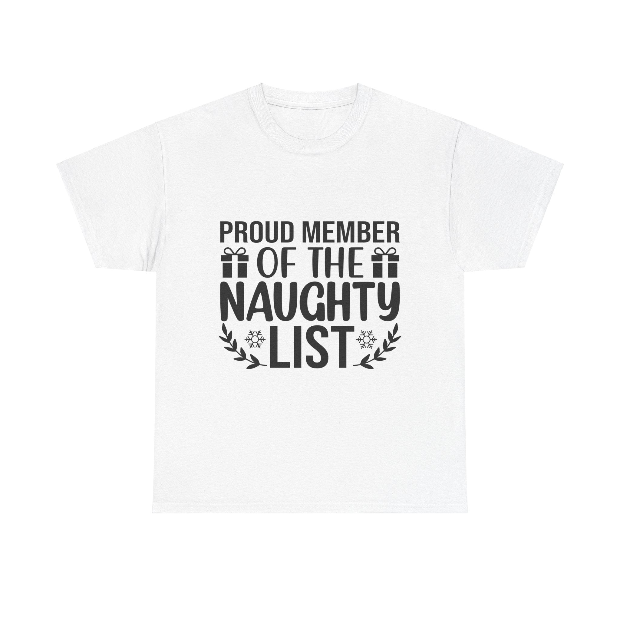 Proud Naughty List Member Xmas Tee