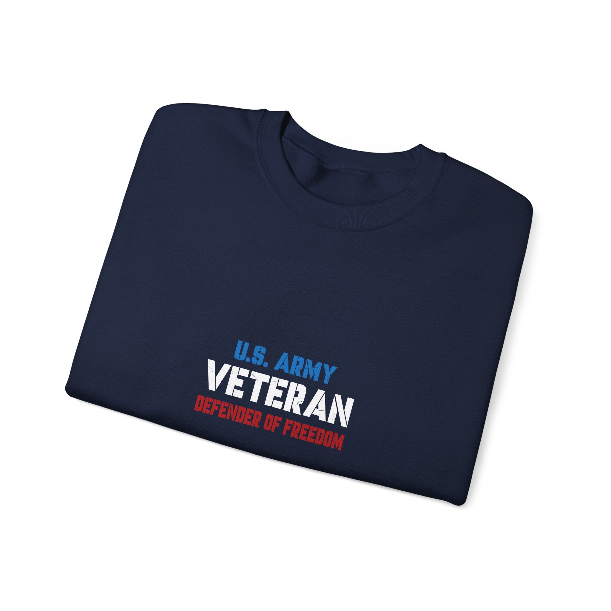 US Army Veteran Sweatshirt - Defender of Freedom