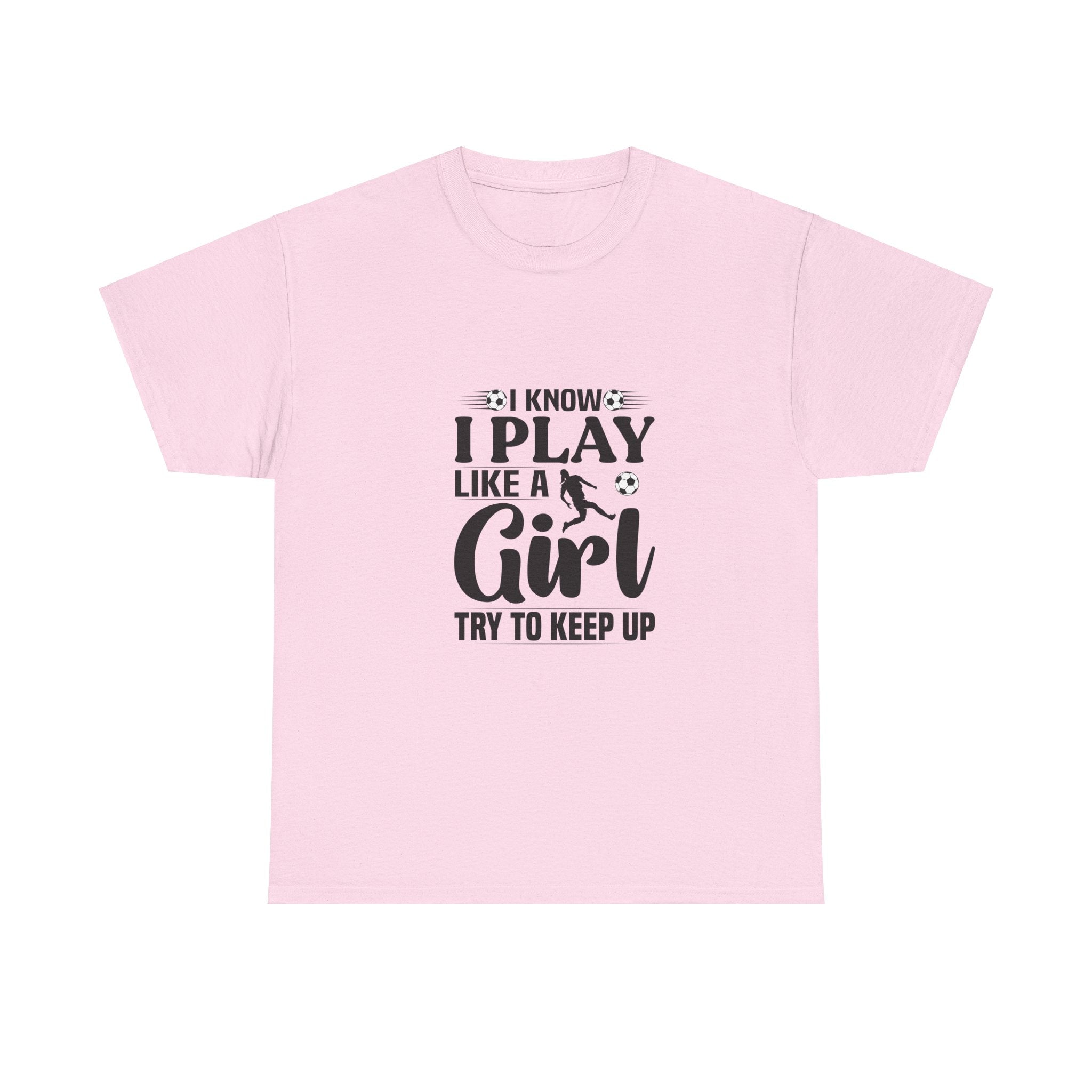 Women's Soccer I Play Like A Girl Tee