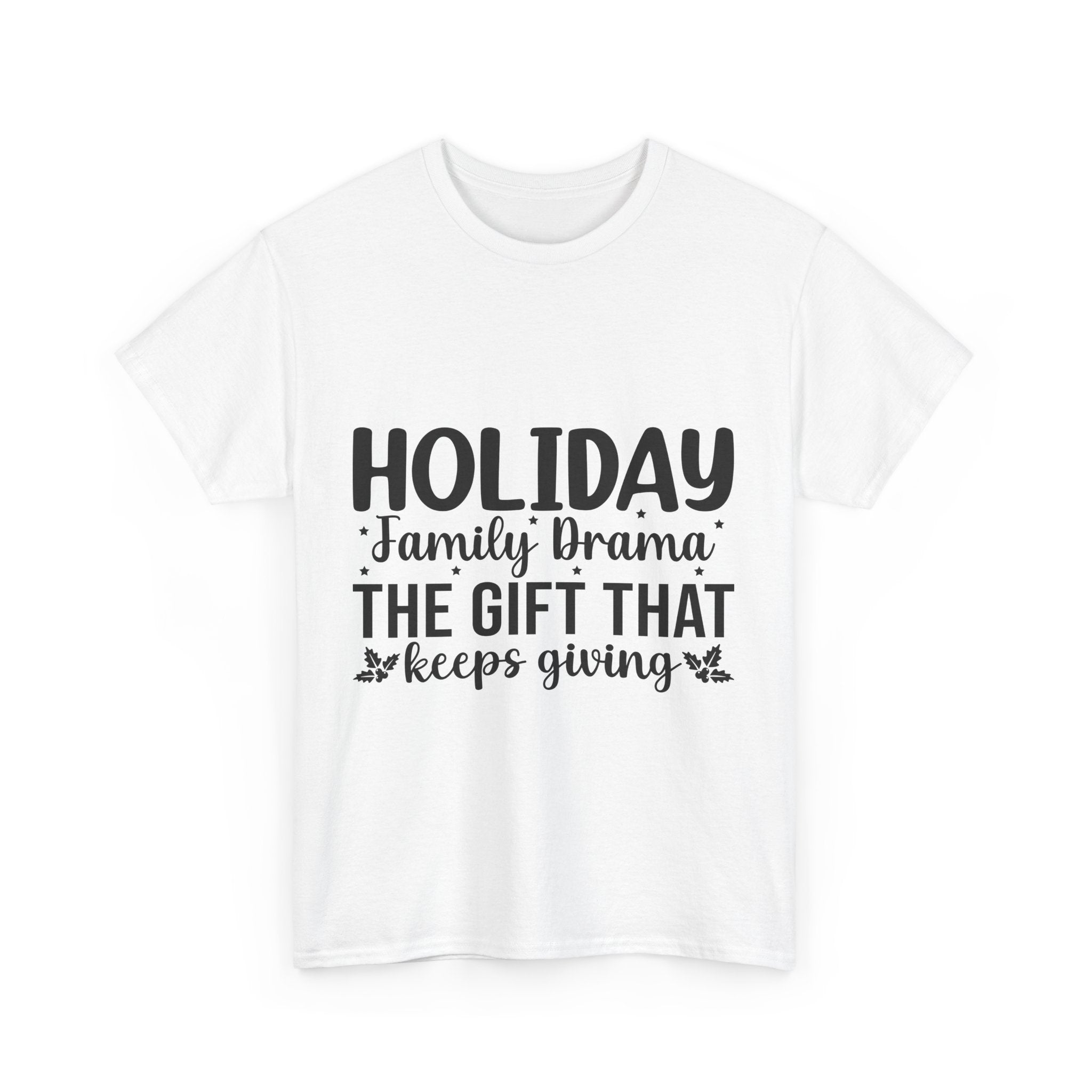 Holiday Family Drama Christmas T-Shirt