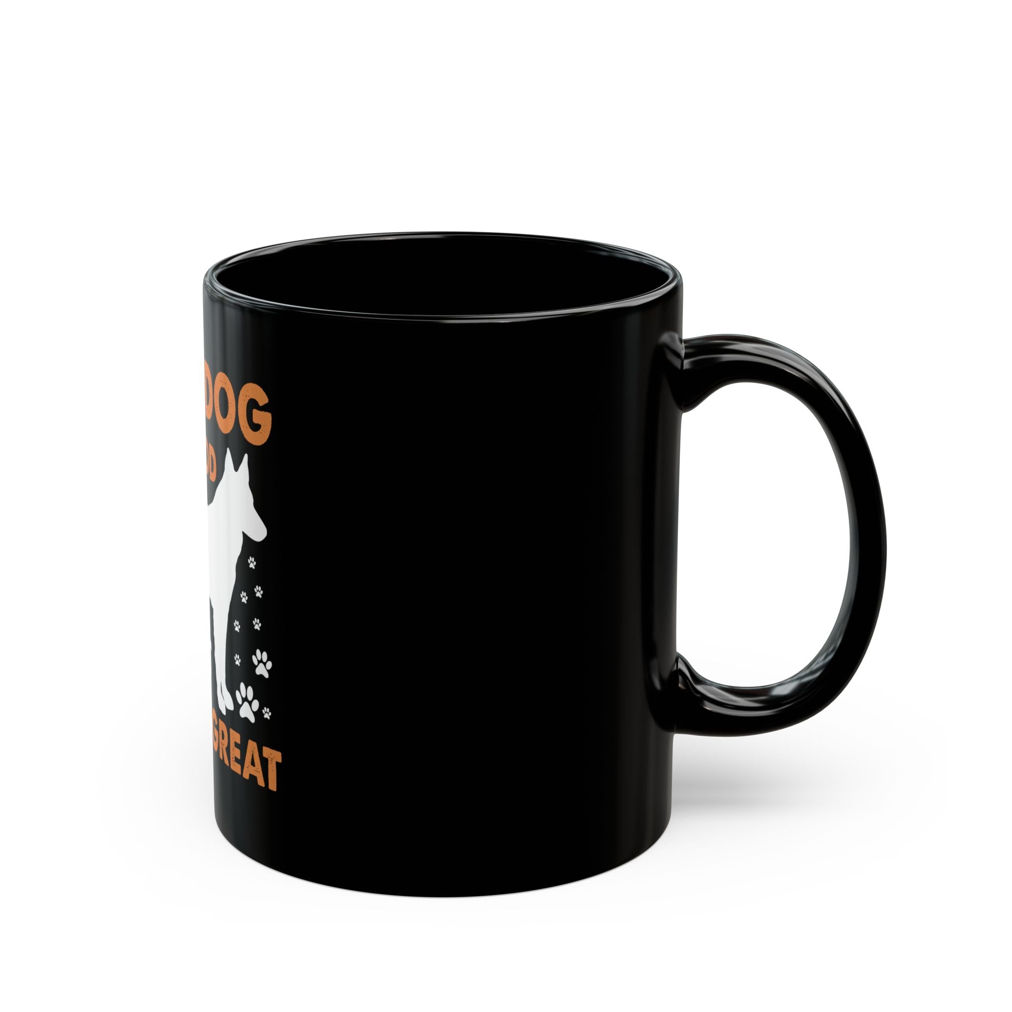 My Dog's Great! 11oz/15oz Black Mug